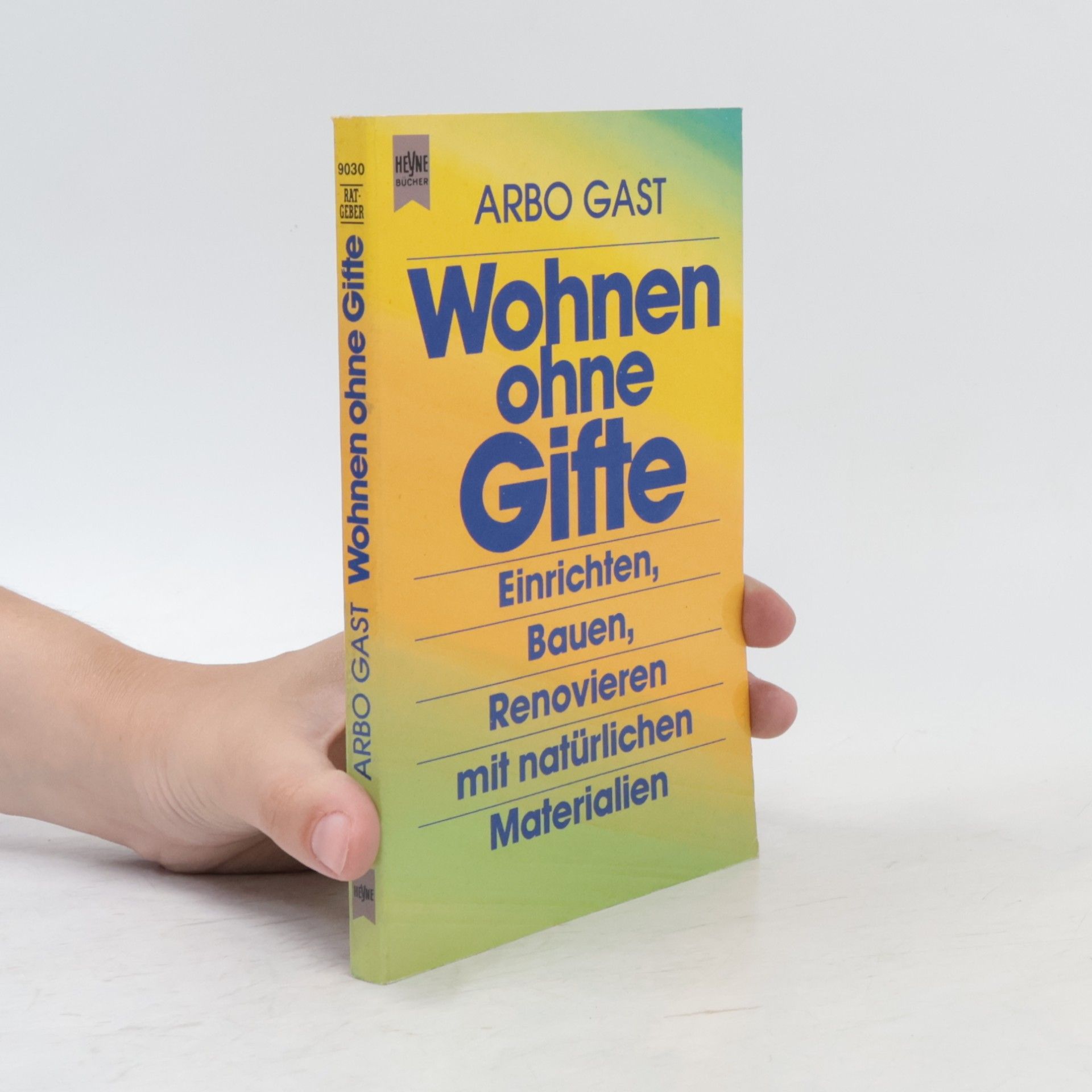 Arbo Gast Wohnen ohne Gifte