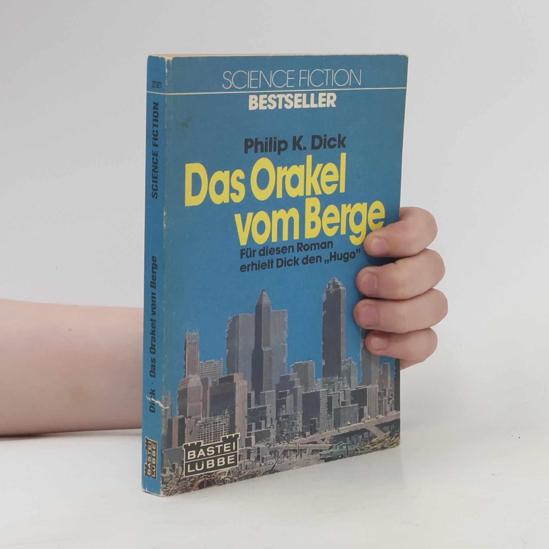 Philip K. Dick Das Orakel vom Berge