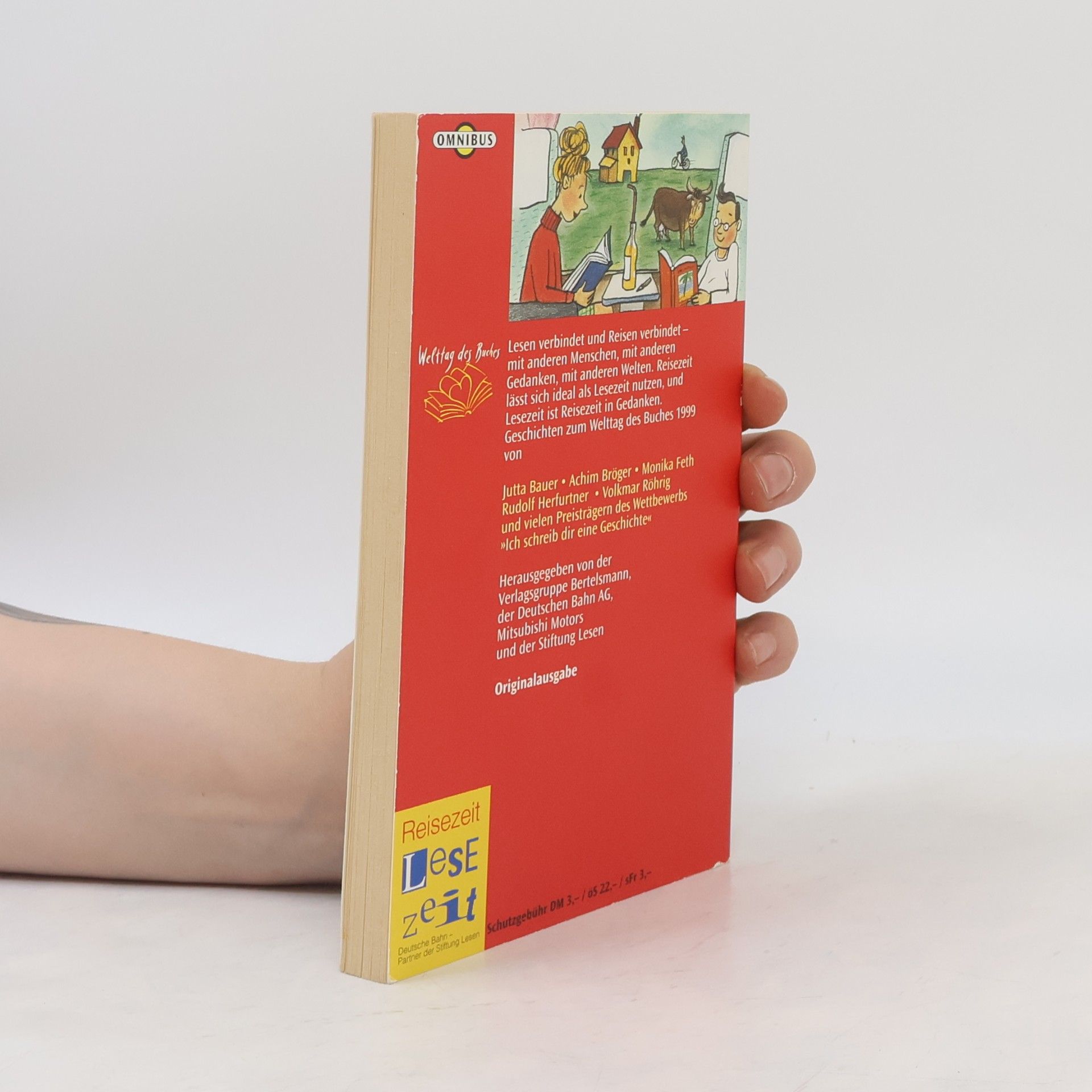 kolektiv Ich schenk dir eine Geschichte '99: neue Reisegeschichten