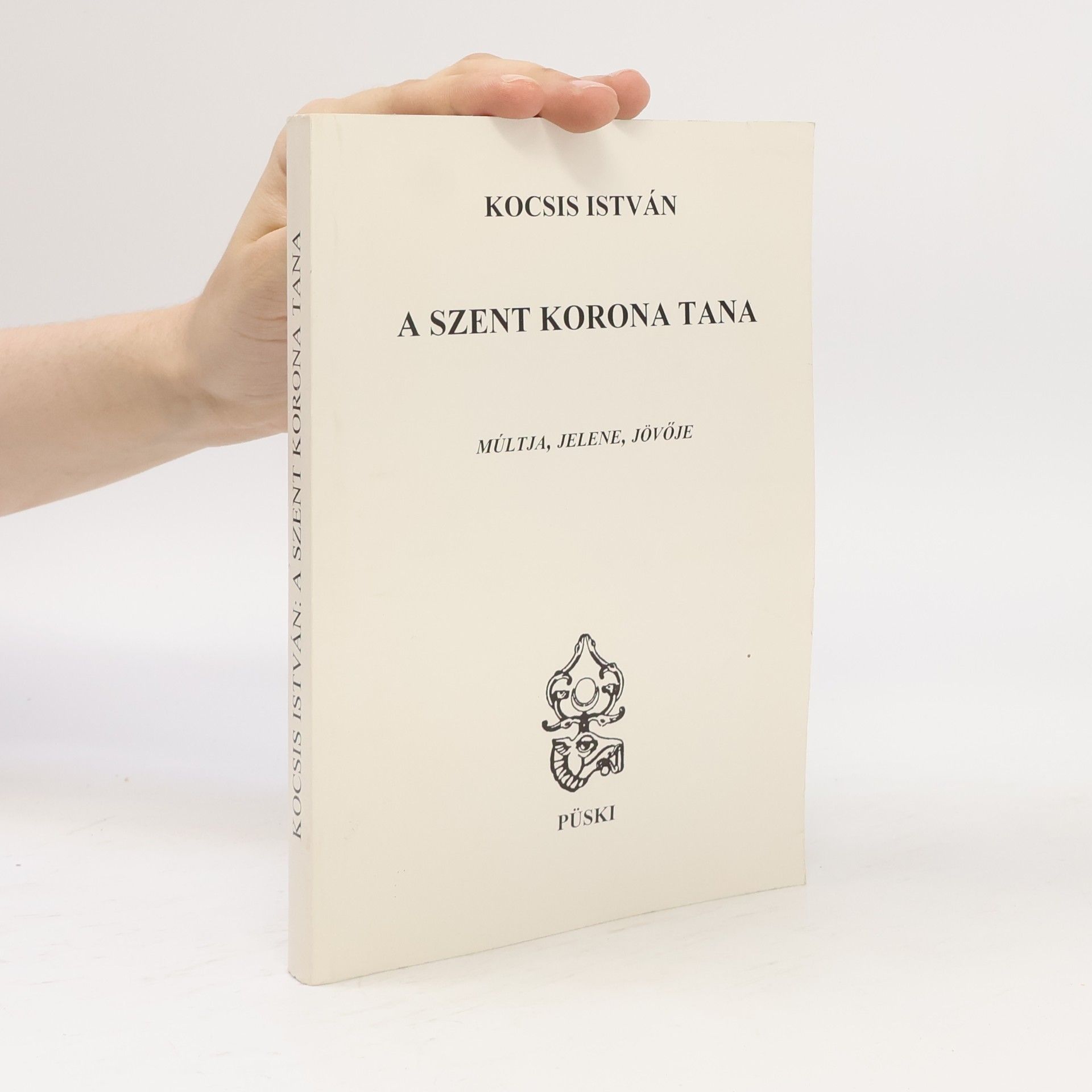 István Kocsis A Szent Korona tana