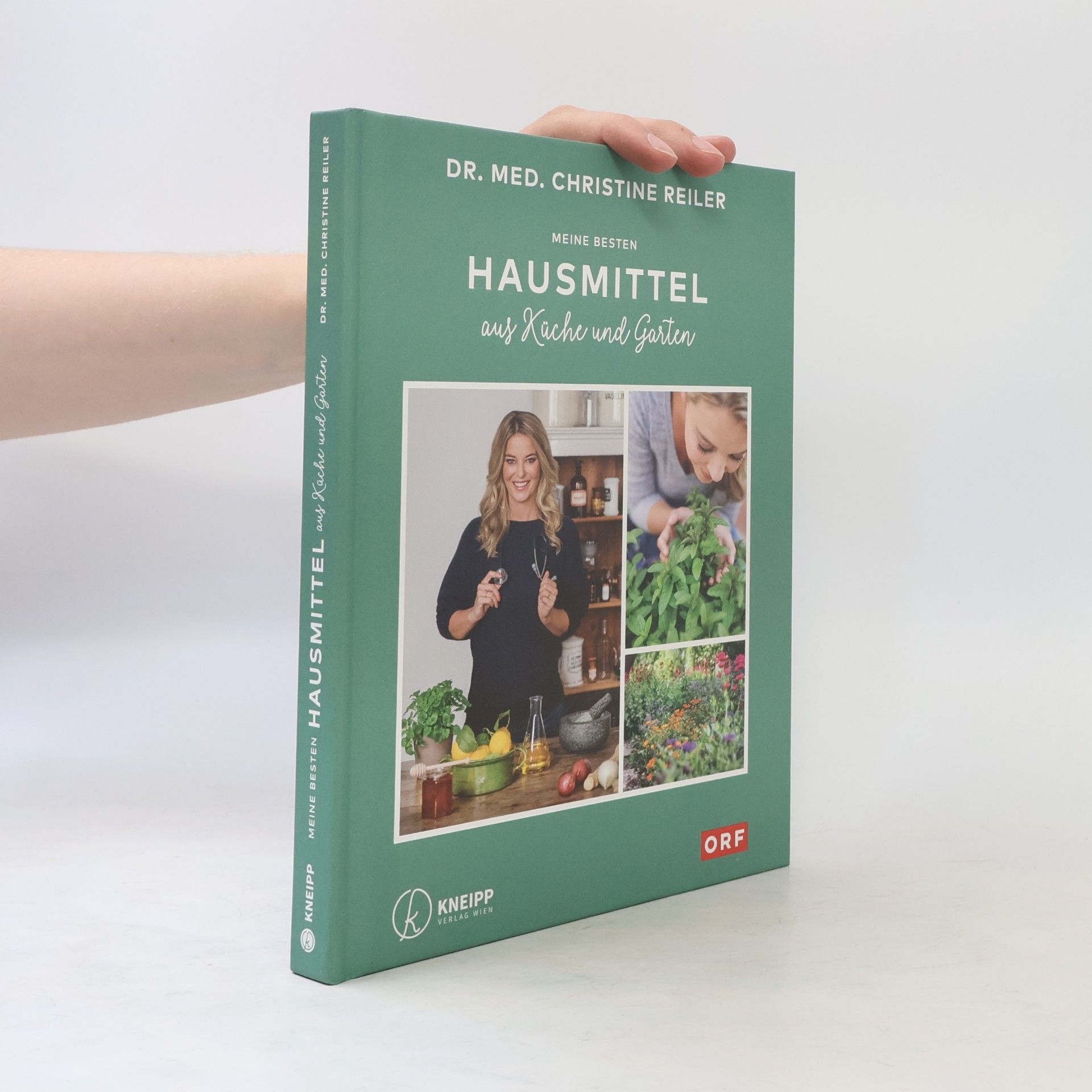 Christine Reiler Meine besten Hausmittel aus Küche und Garten