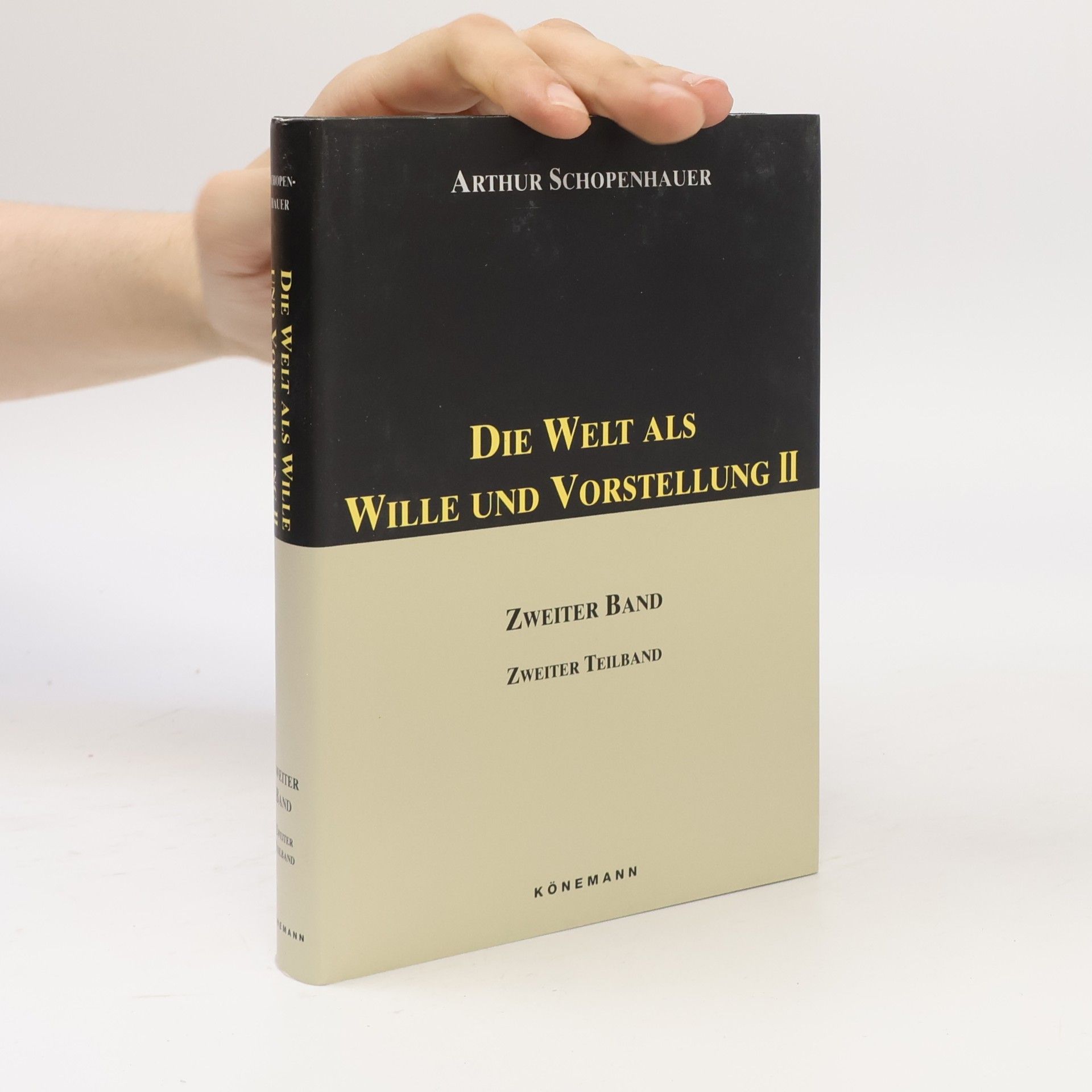 Arthur Schopenhauer Die Welt als Wille und Vorstellung