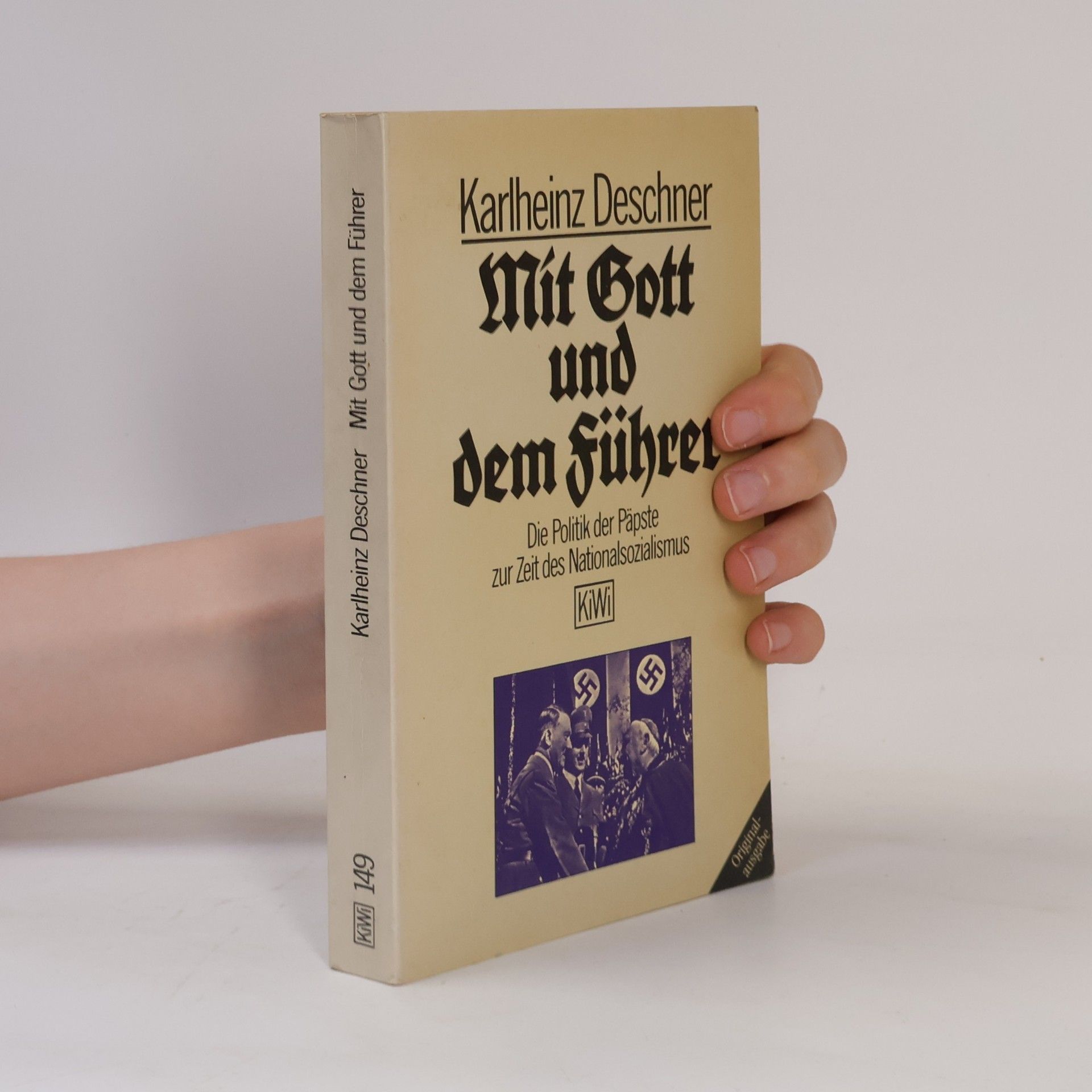 Karlheinz Deschner Mit Gott und dem Führer