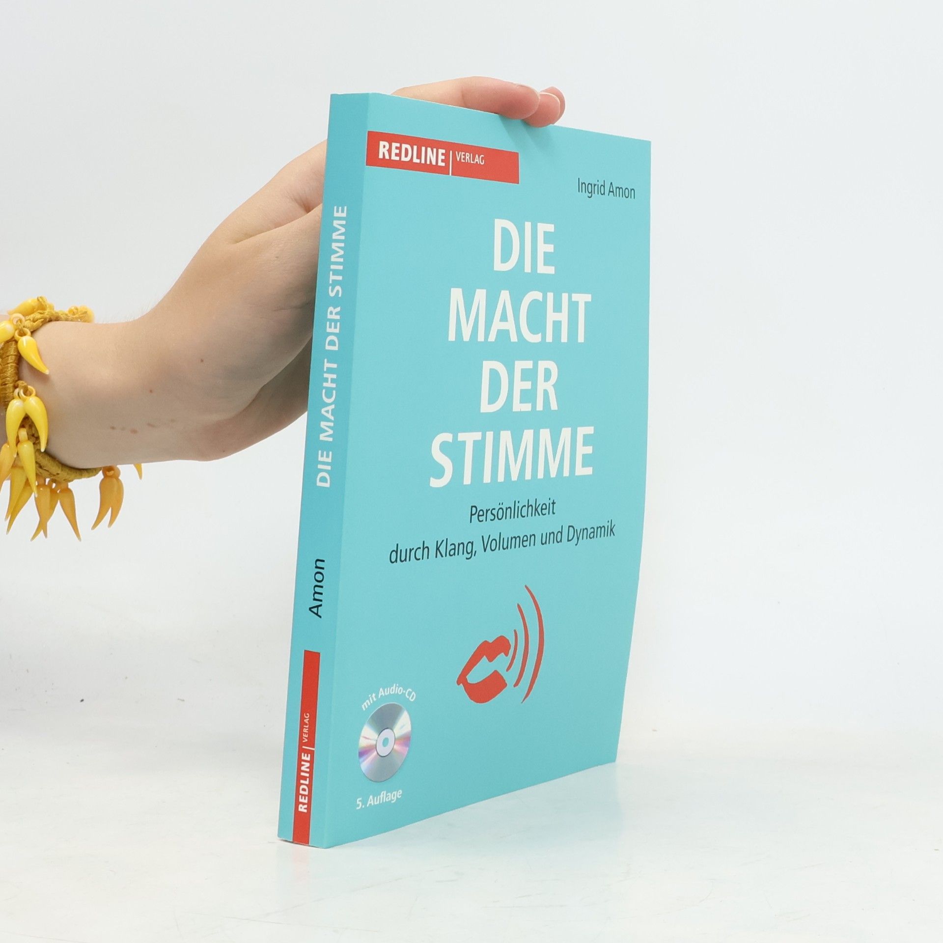 Ingrid Amon Die Macht der Stimme