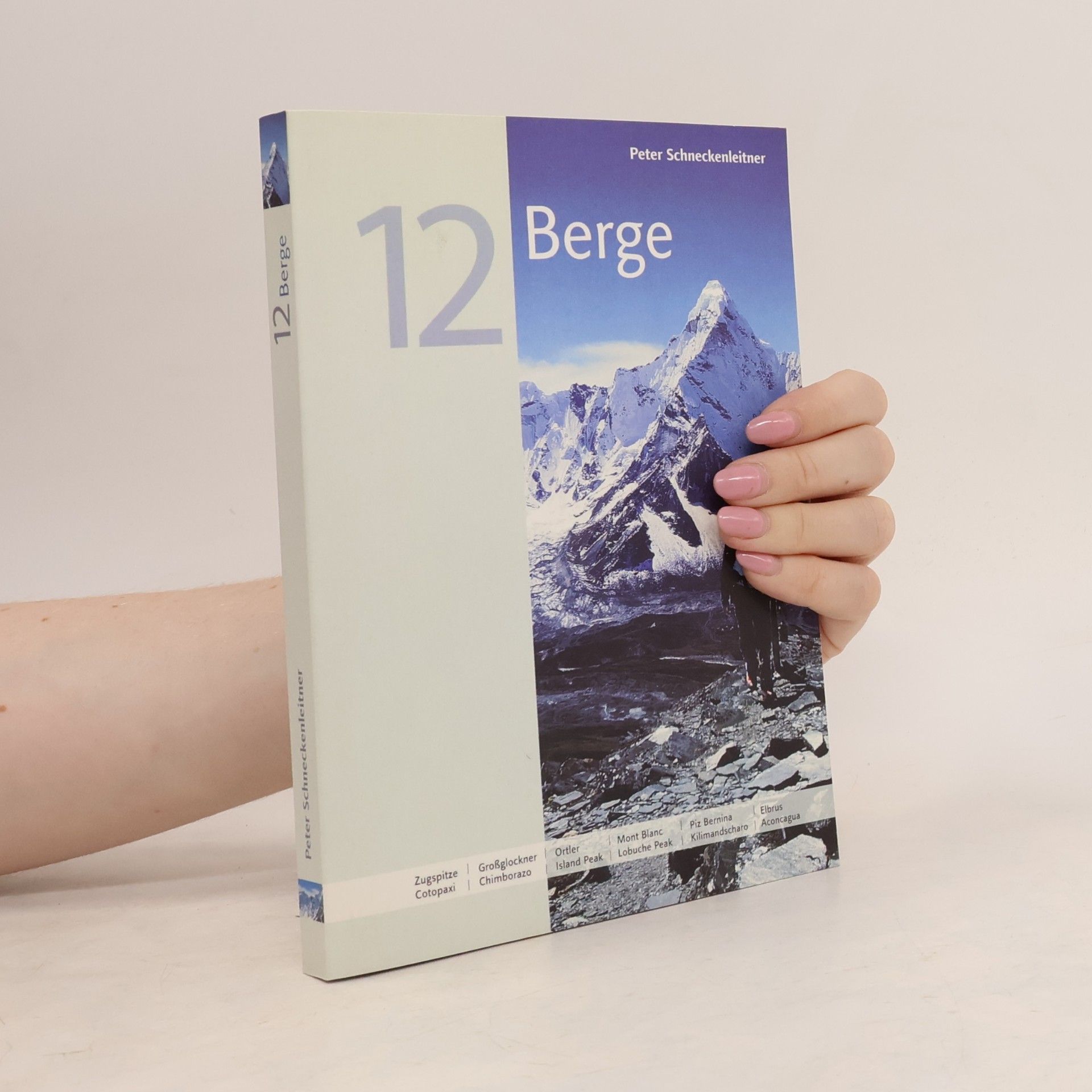 Peter Schneckenleitner 12 Berge
