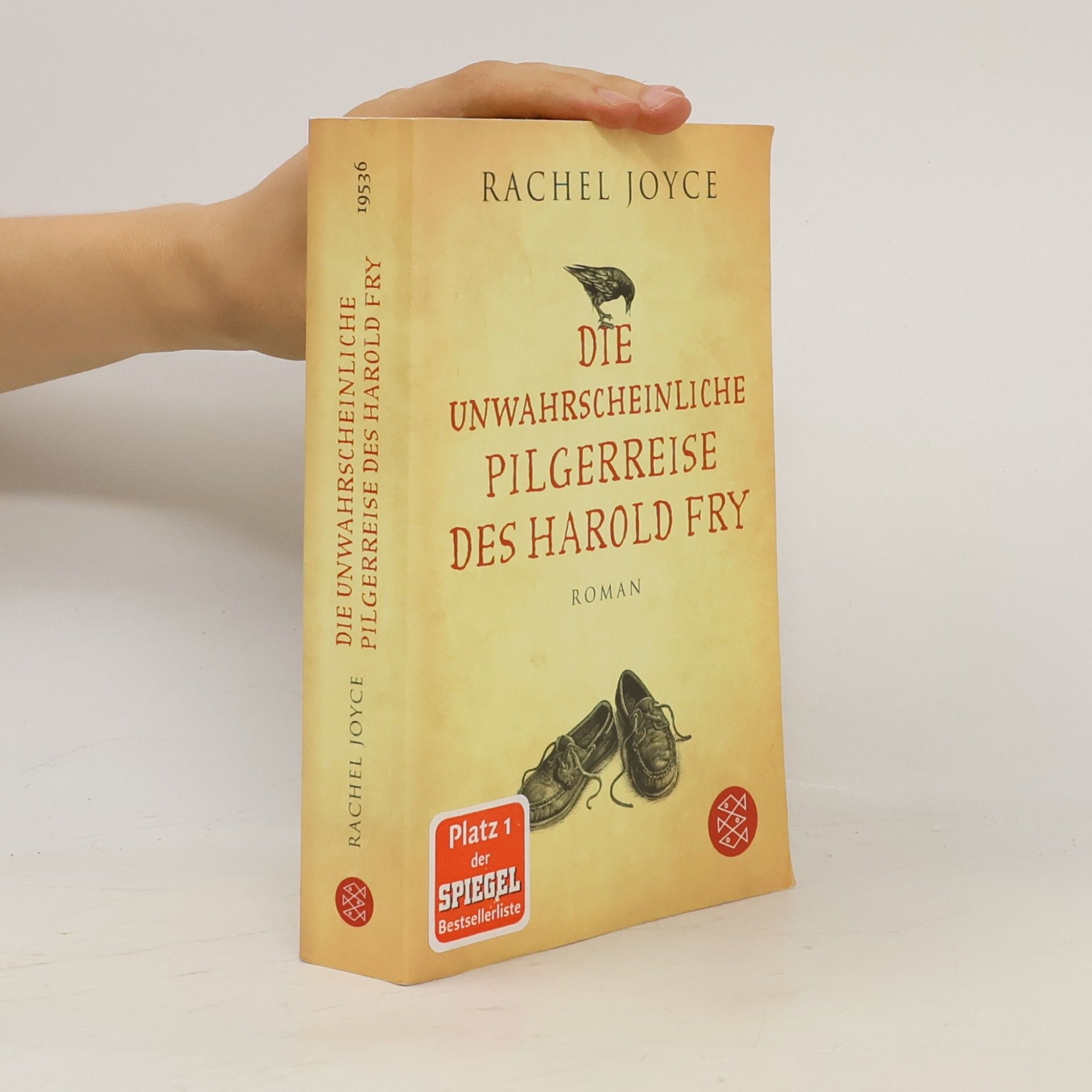 Rachel Joyce Die unwahrscheinliche Pilgerreise des Harold Fry