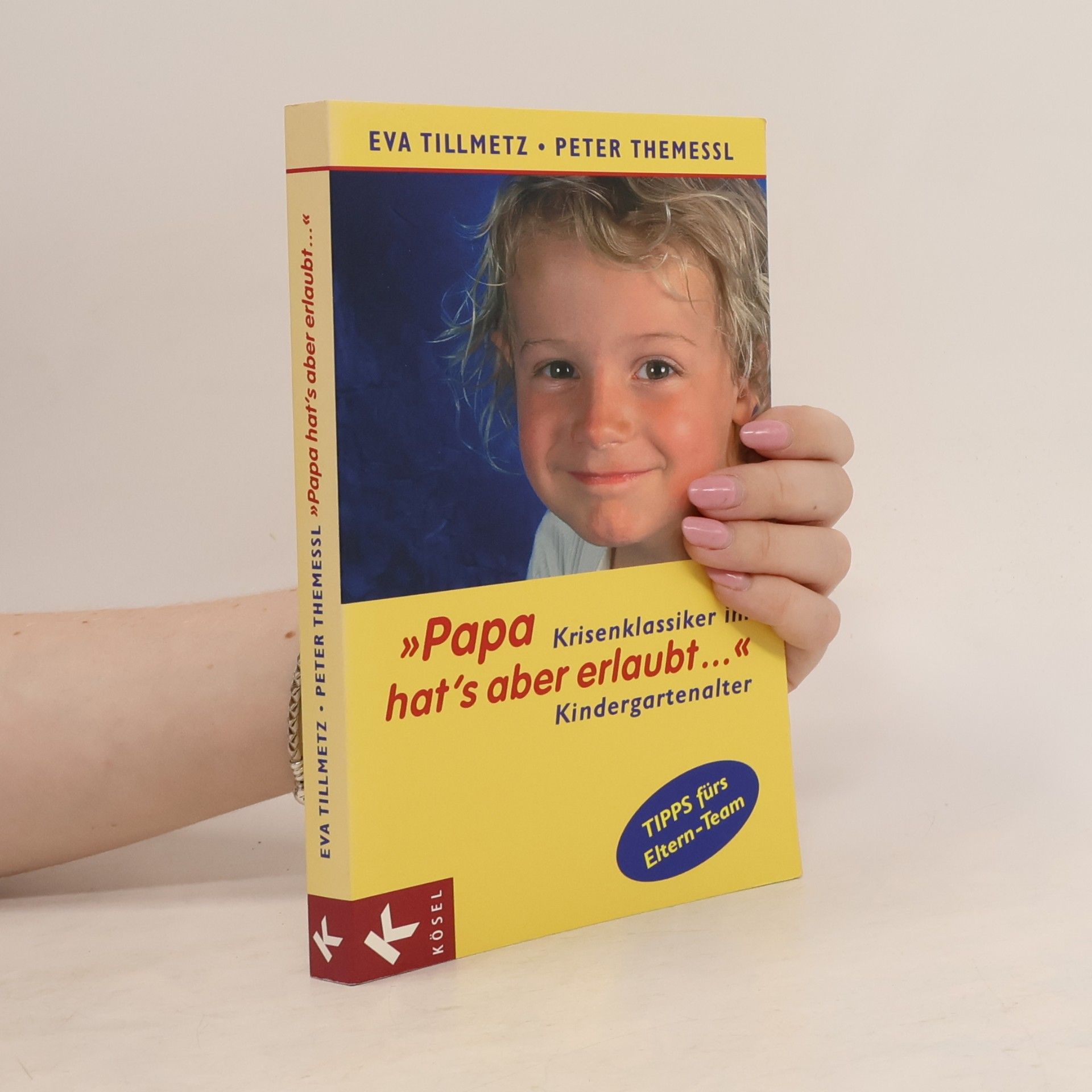 Eva Tillmetz "Papa hat's aber erlaubt ..."