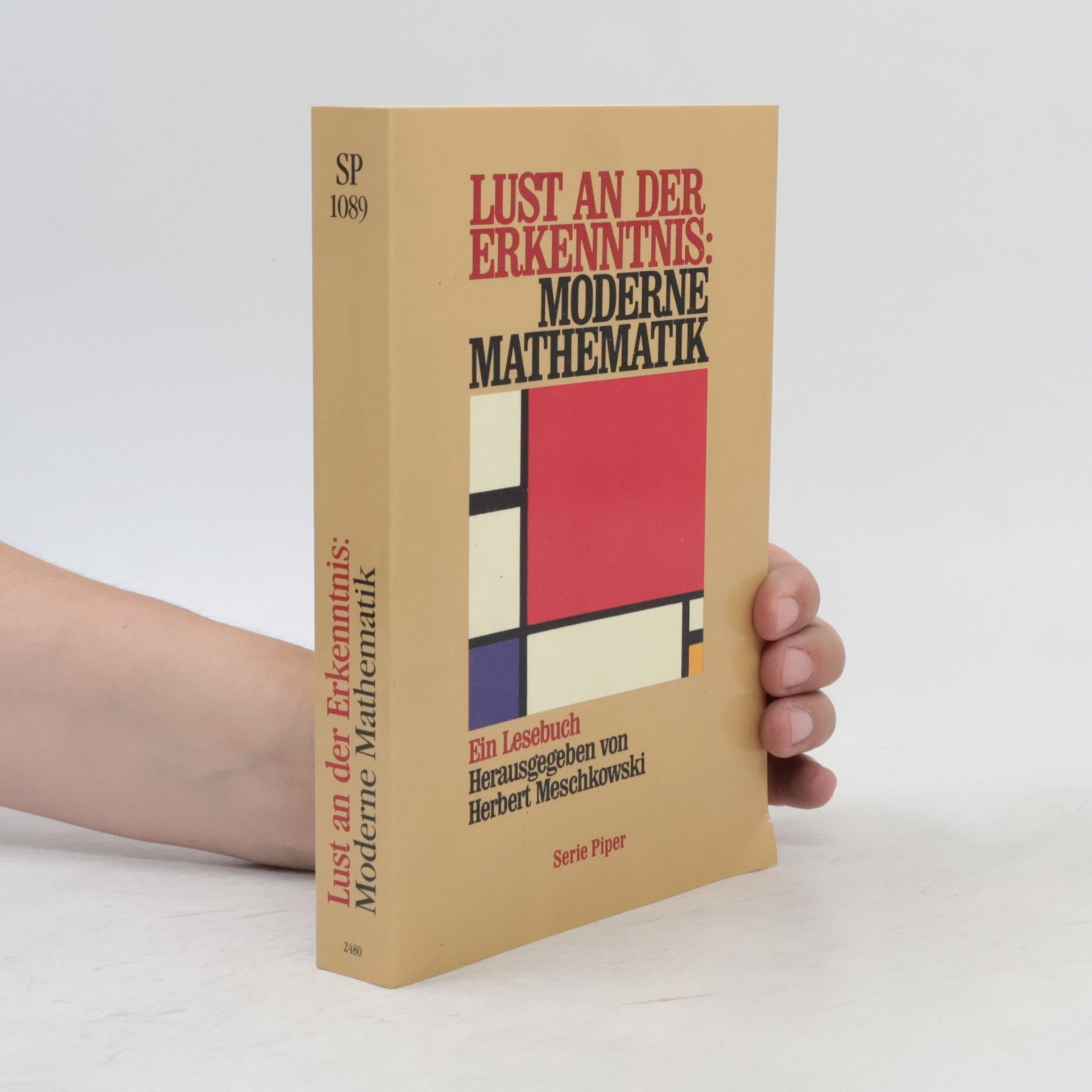Herbert Meschkowski Lust an der Erkenntnis: Moderne Mathematik