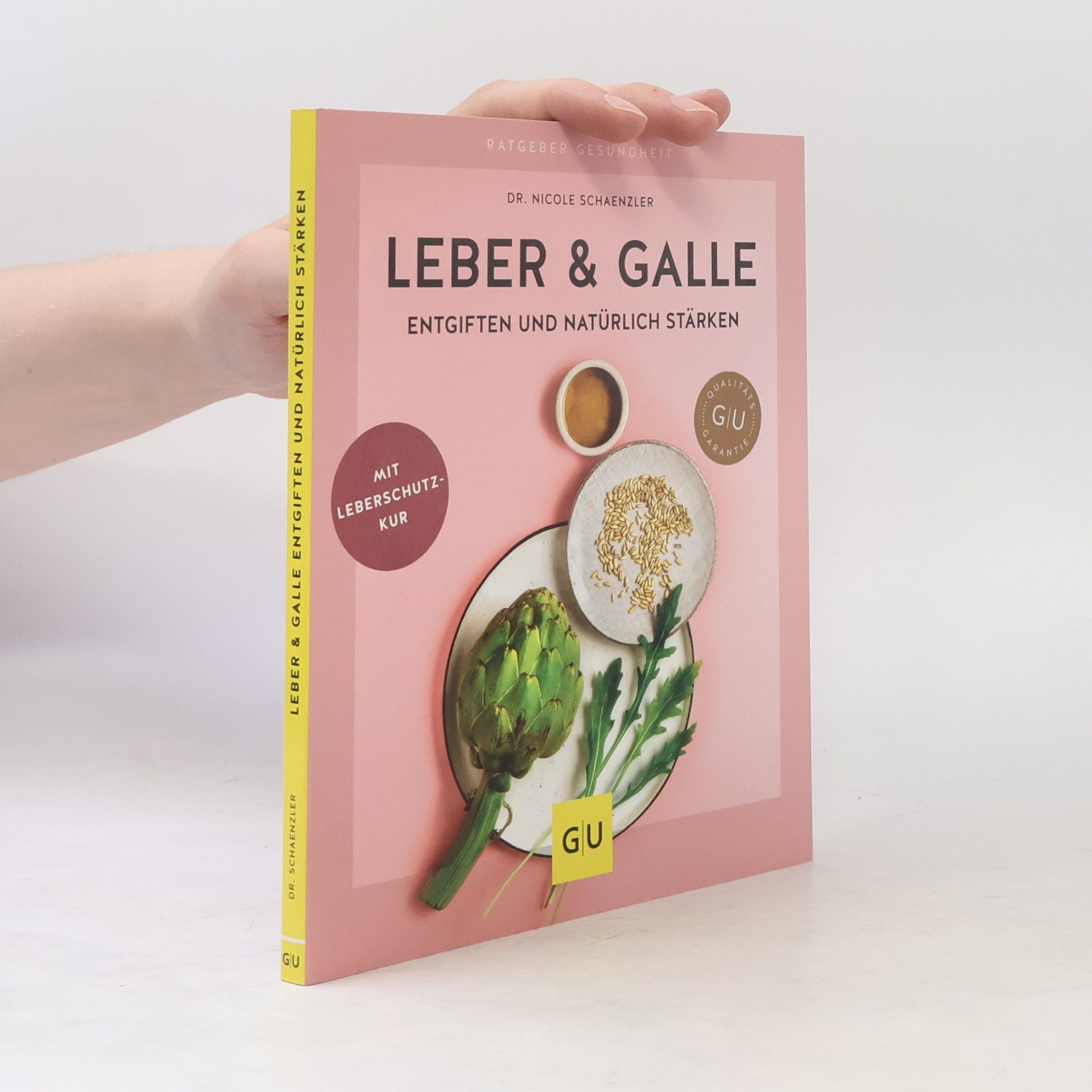 Nicole Schaenzler Leber & Galle entgiften und natürlich stärken
