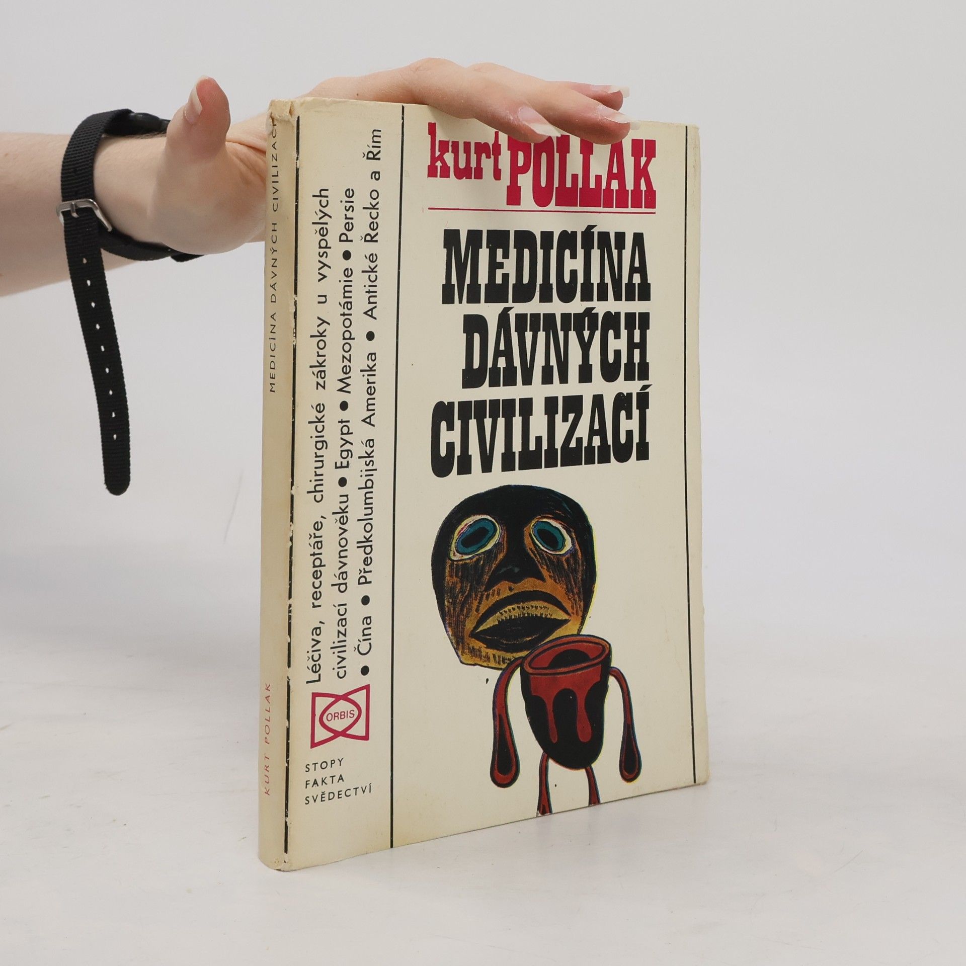 Kurt Pollak Medicína dávných civilizací