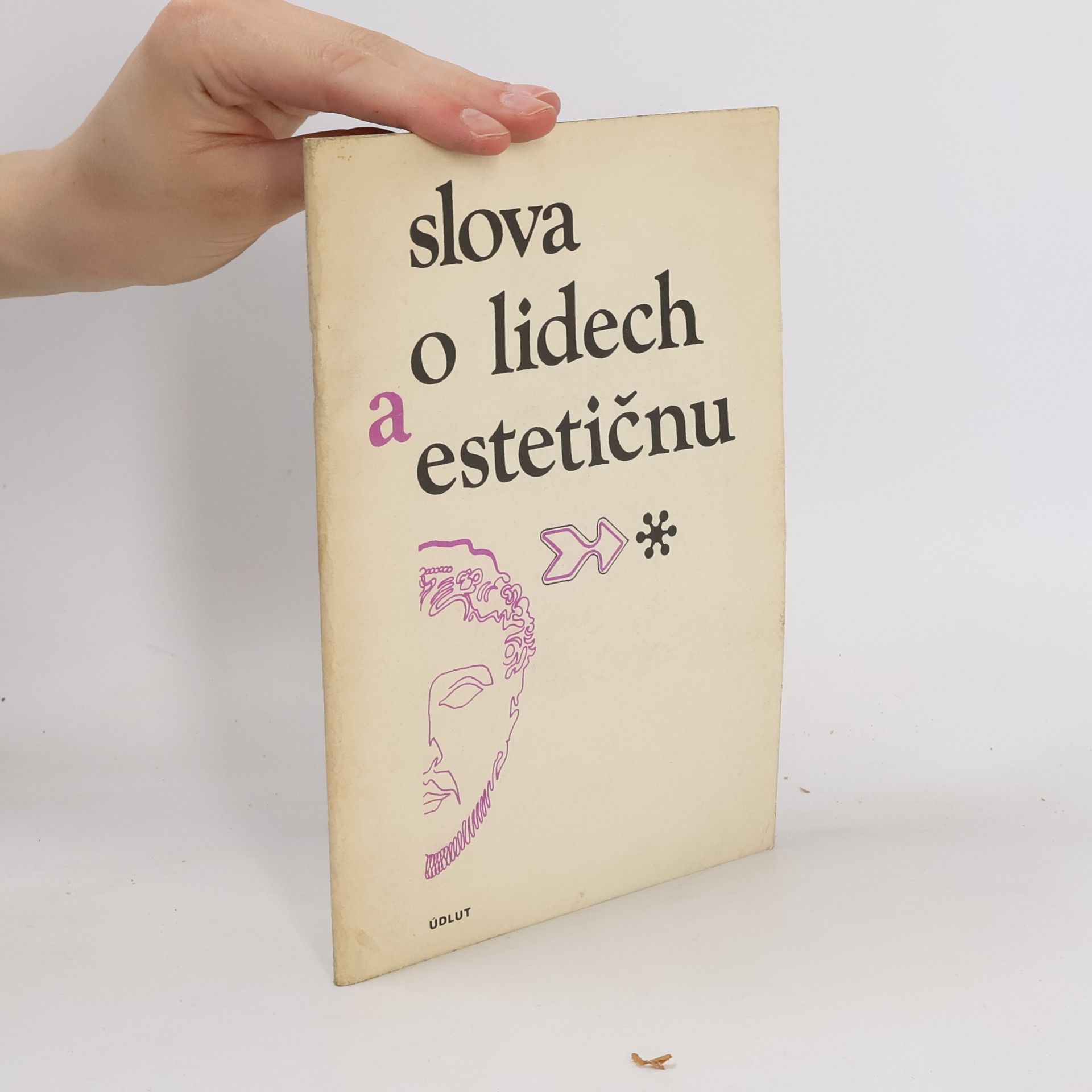 Jaroslav Gardelka Slova o lidech a estetičnu
