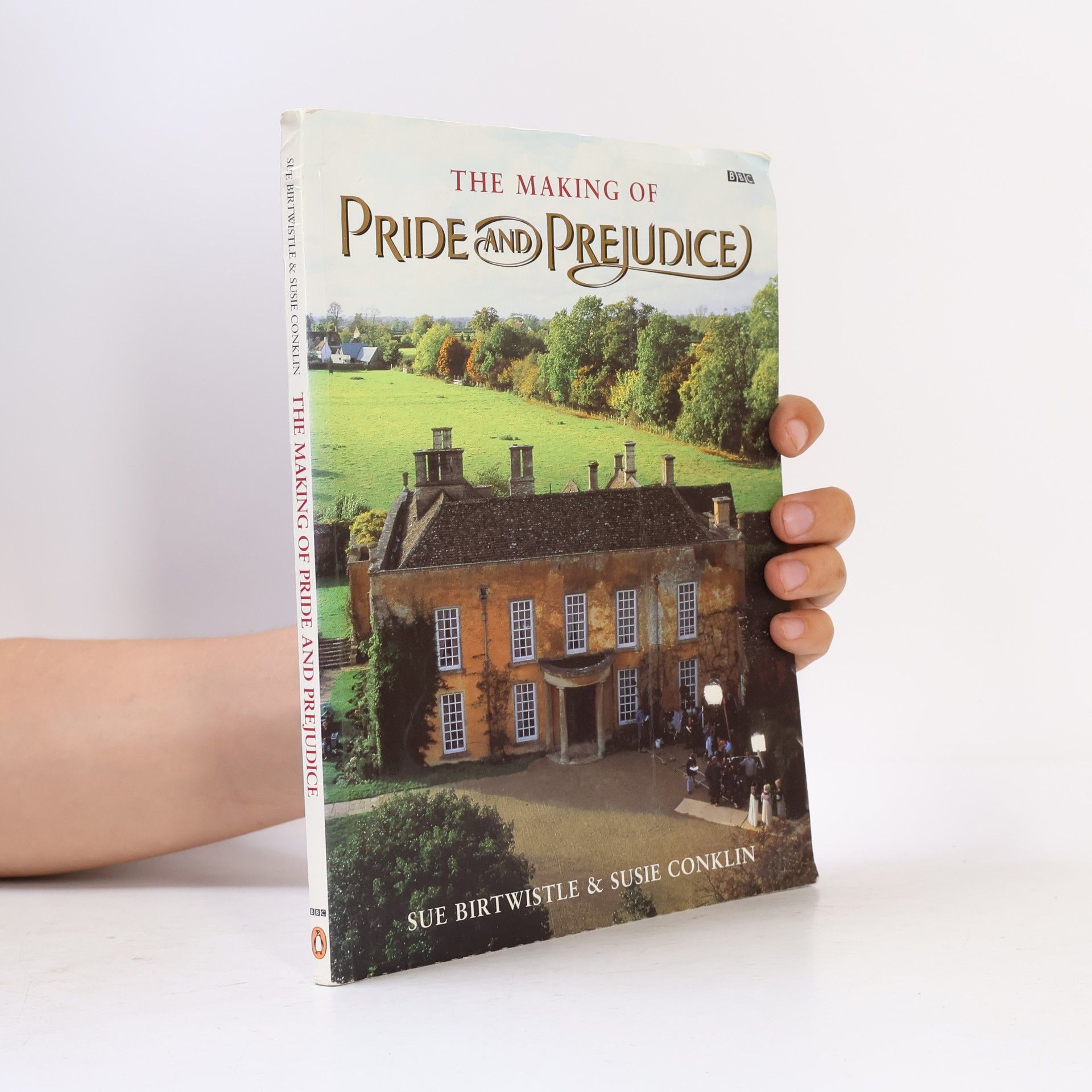 Sue Birtwistle The Making of Pride and Prejudice