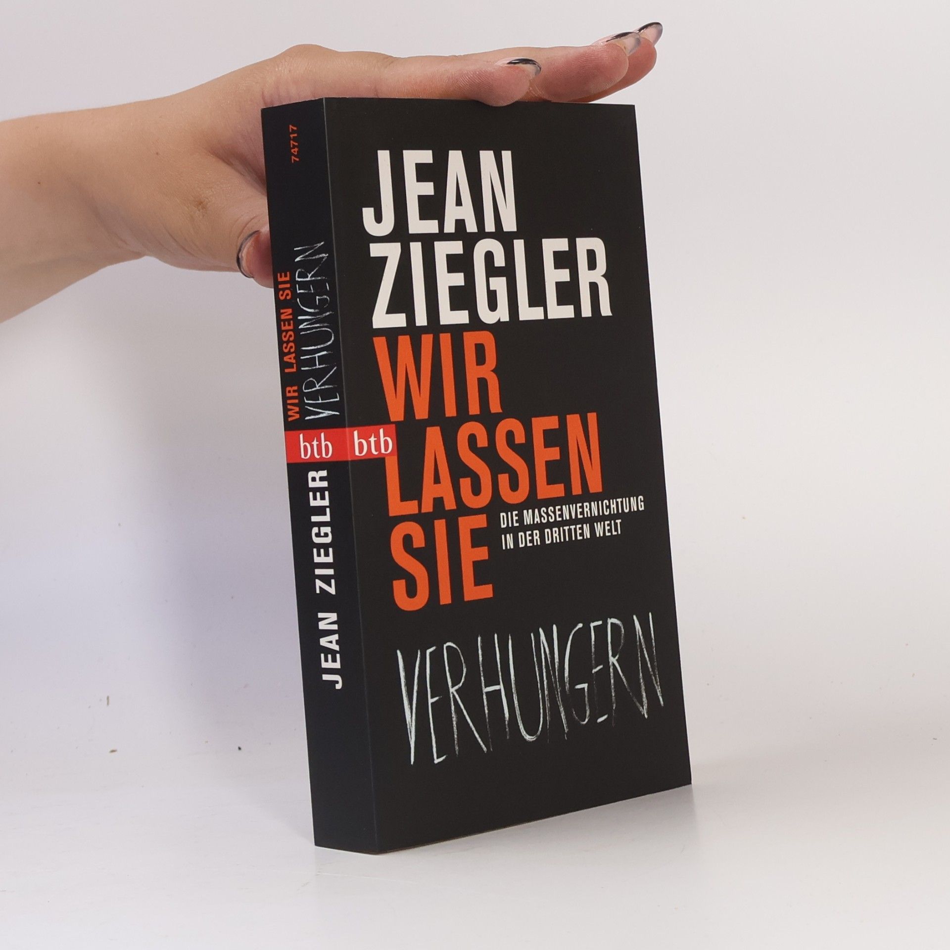 Jean Ziegler Wir lassen sie verhungern