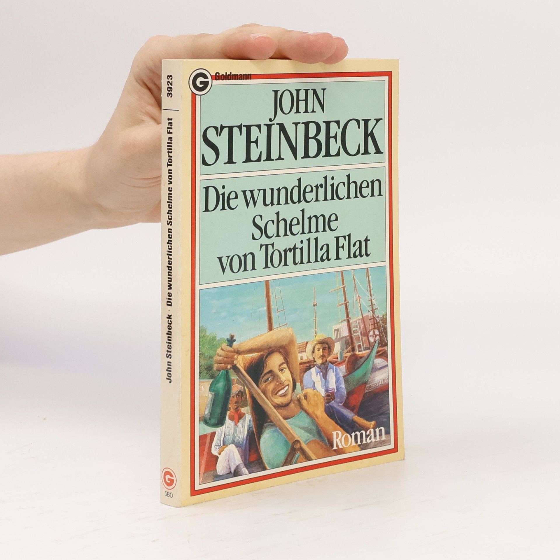 John Steinbeck Die wunderlichen Schelme von Tortilla Flat