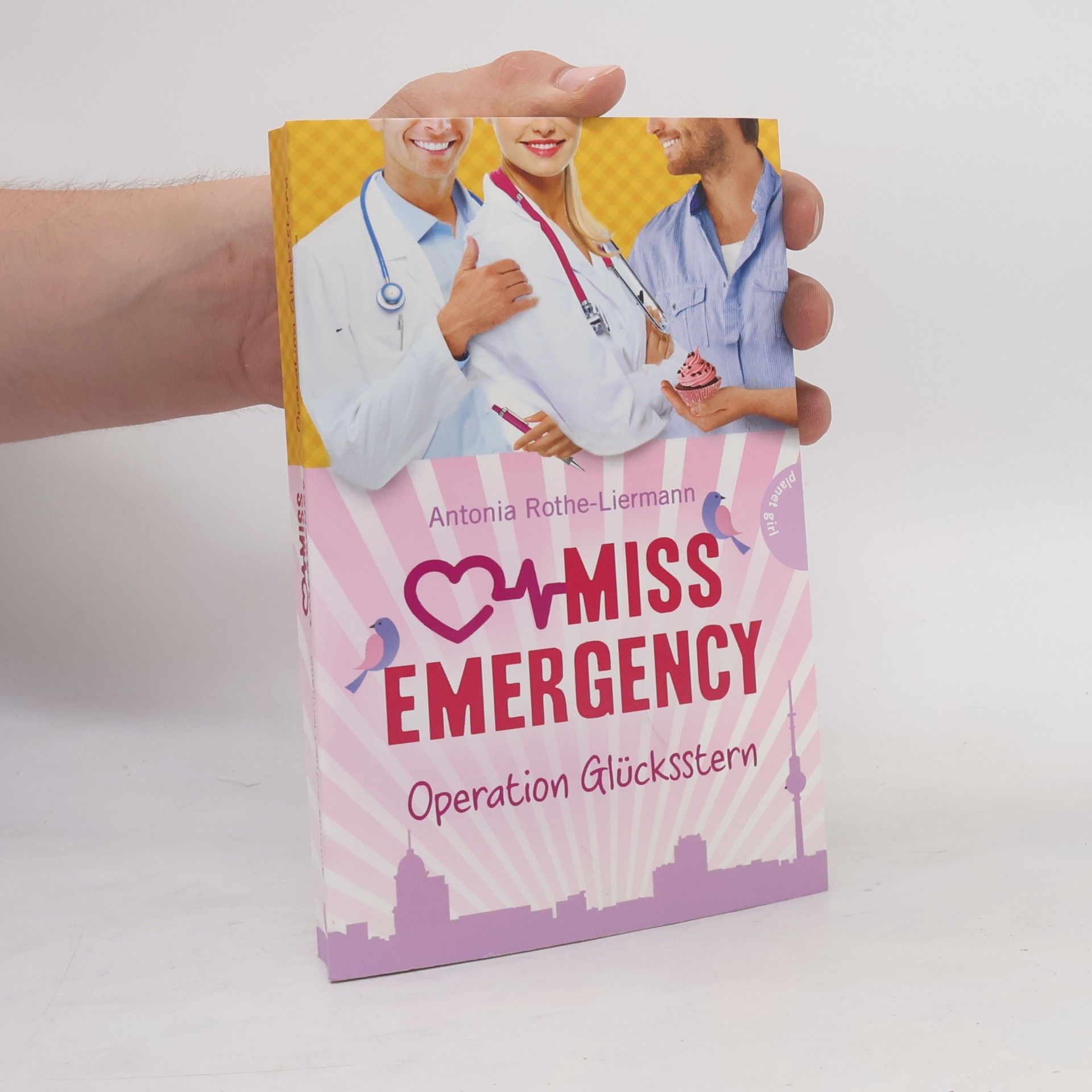 Antonia Rothe Miss Emergency - Operation Glücksstern