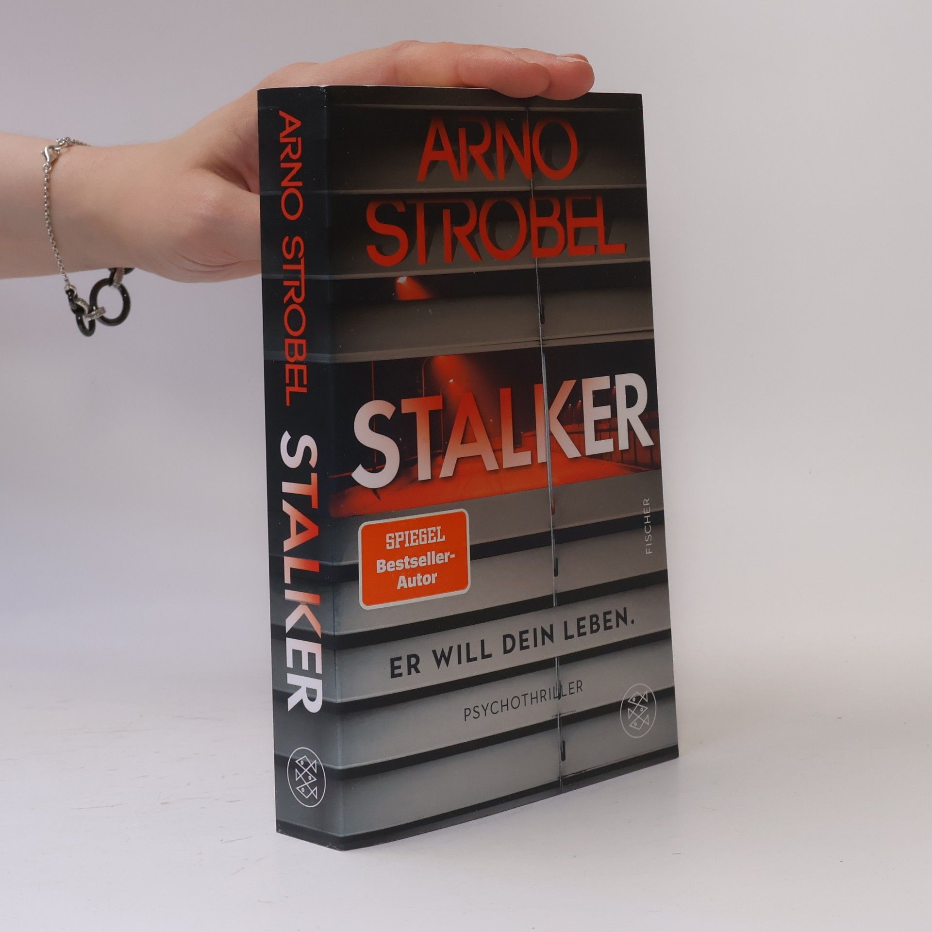 Arno Strobel Stalker - Er will dein Leben.