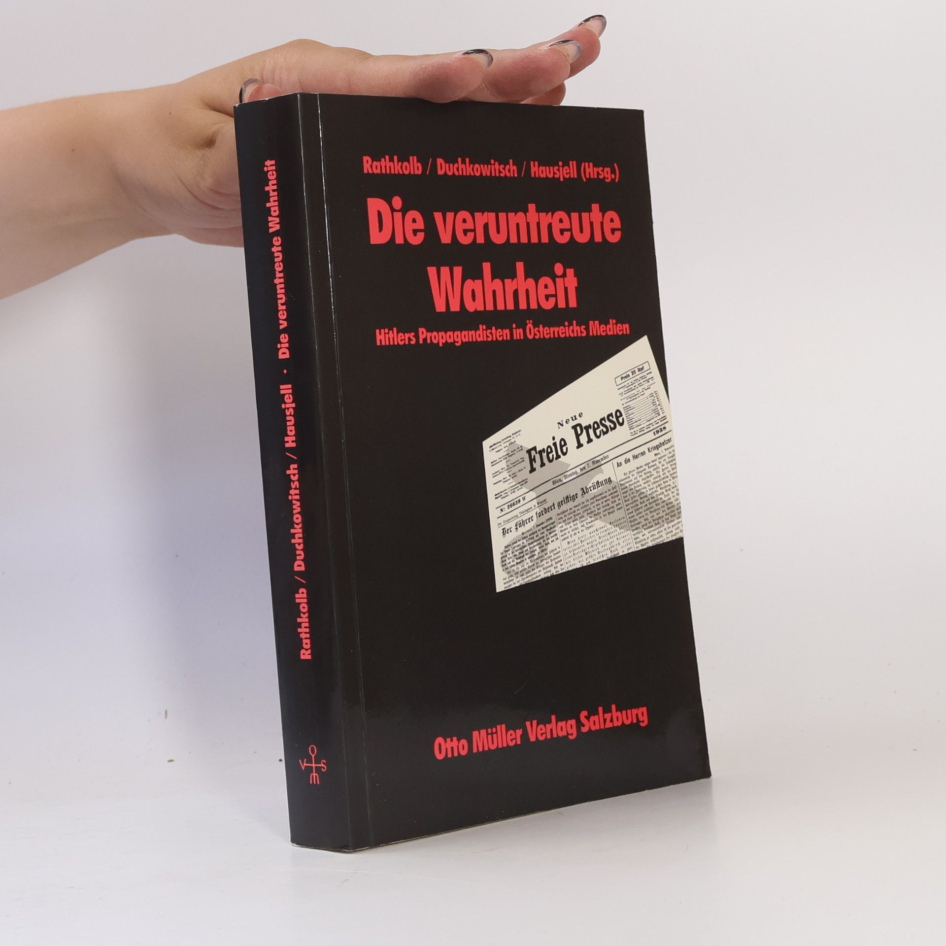 Oliver Rathkolb Die veruntreute Wahrheit