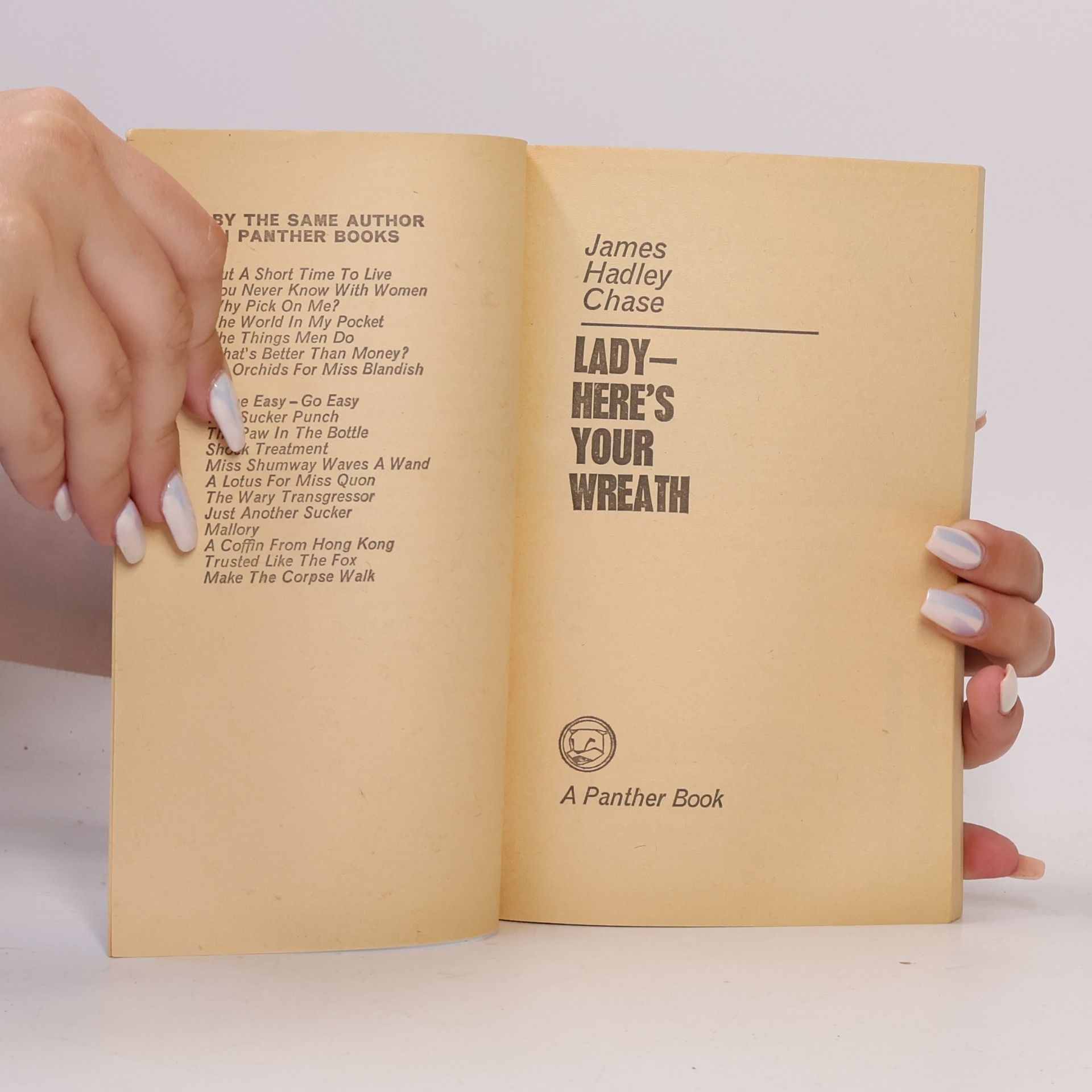 James Hadley Chase Lady—Here's Your Wreath