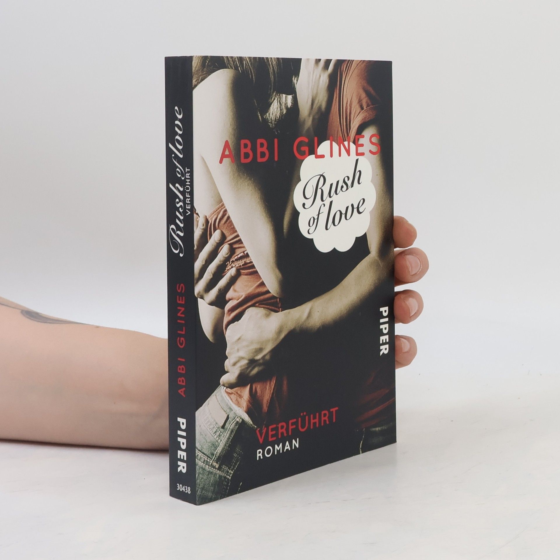 Abbi Glines Rush of Love. Verführt