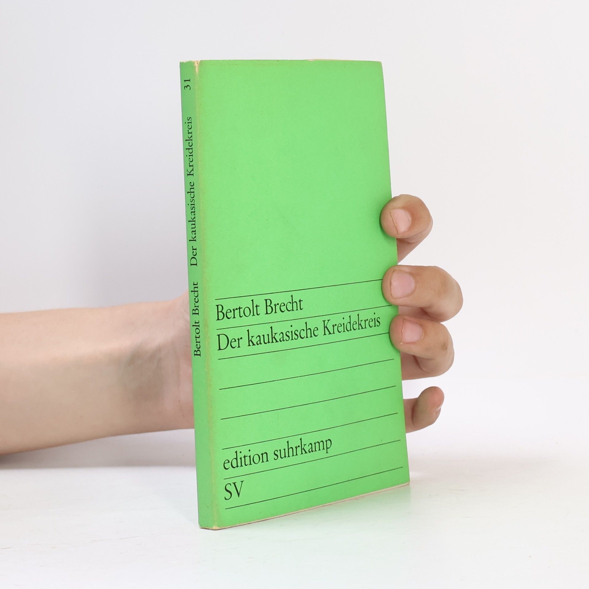 Bertolt Brecht Der kaukasische Kreidekreis