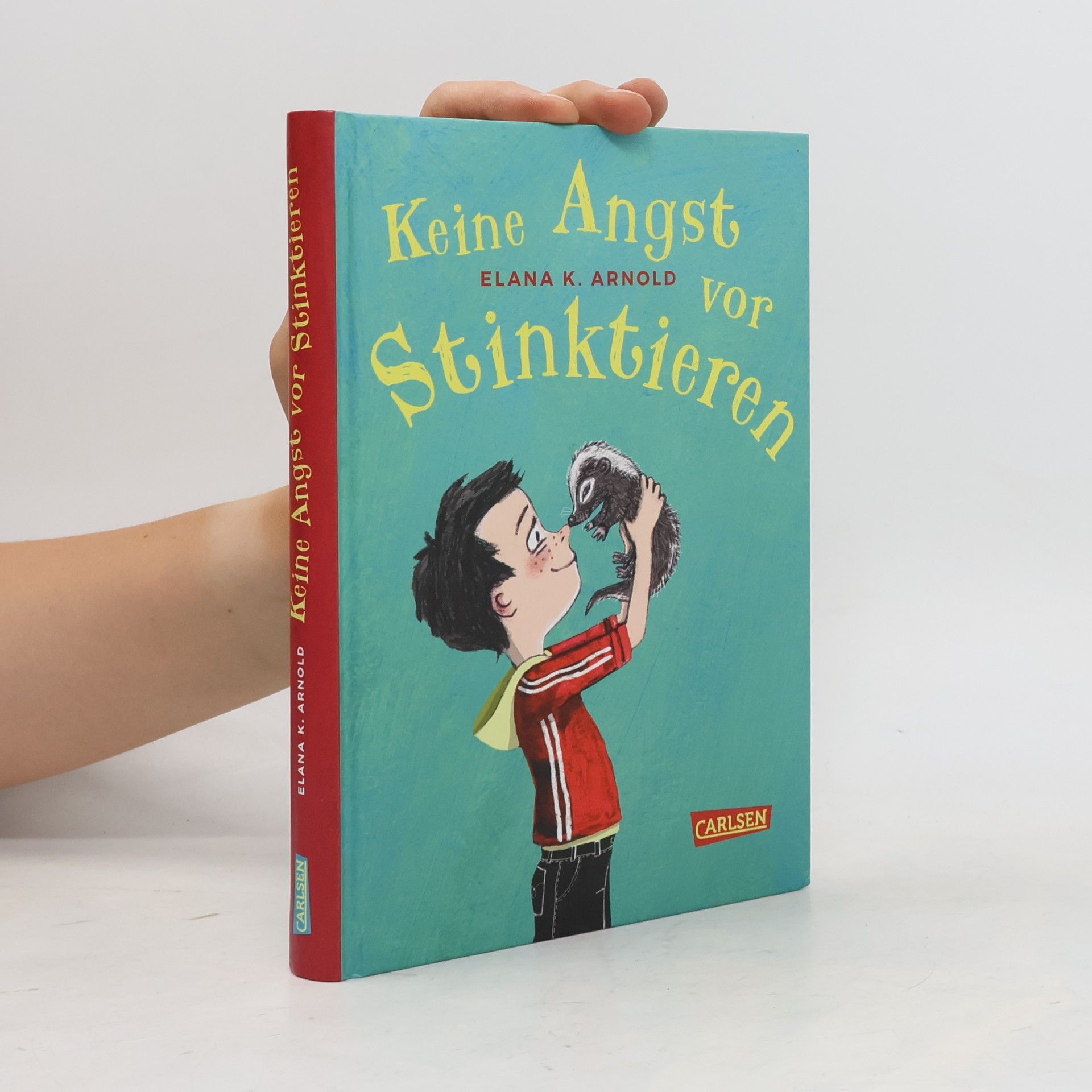 Elana K. Arnold Keine Angst vor Stinktieren