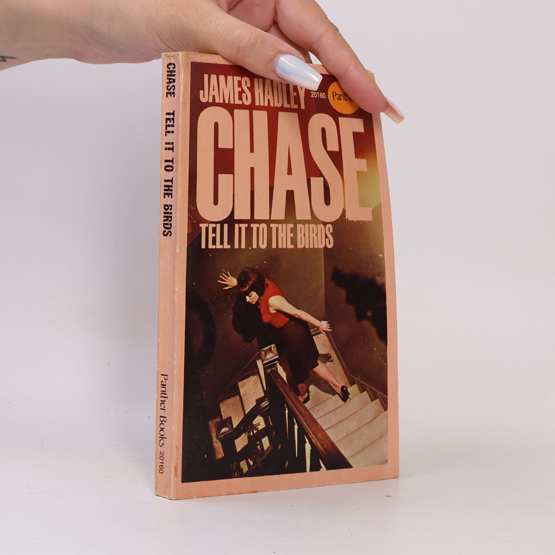 James Hadley Chase Tell It to the Birds