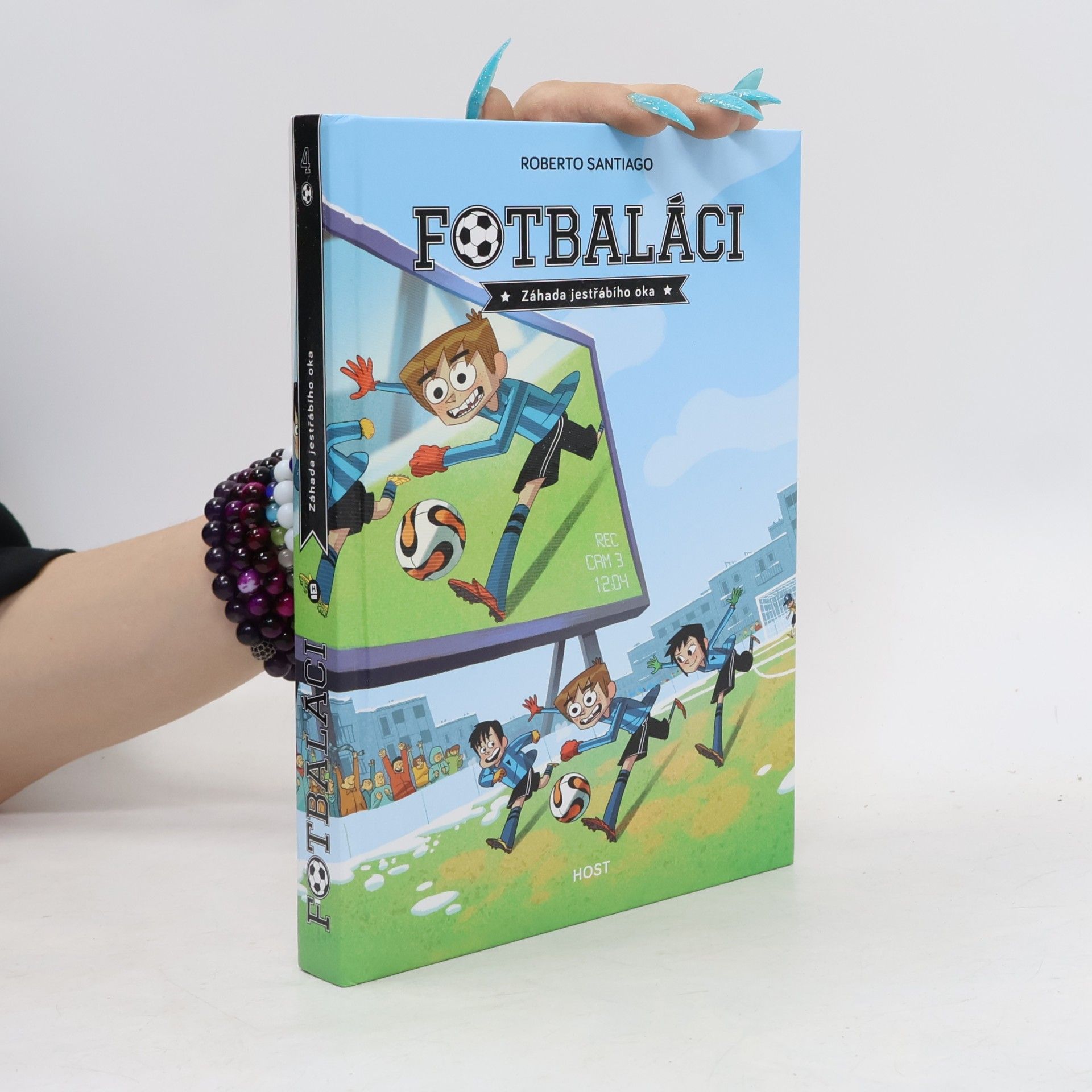 Roberto Santiago Fotbaláci 4. Záhada jestřábího oka