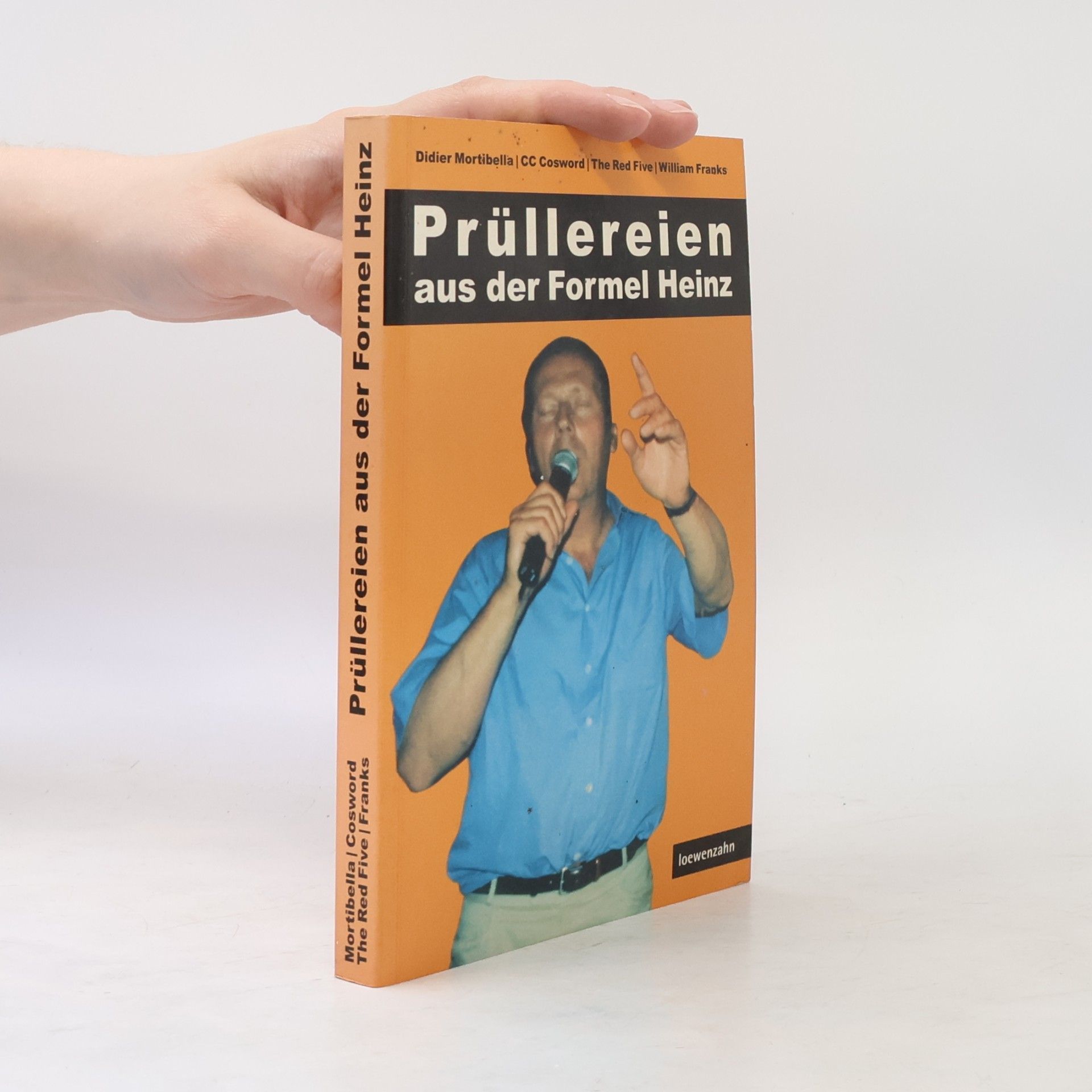 Heinz Peter Prüller Prüllereien aus der Formel Heinz
