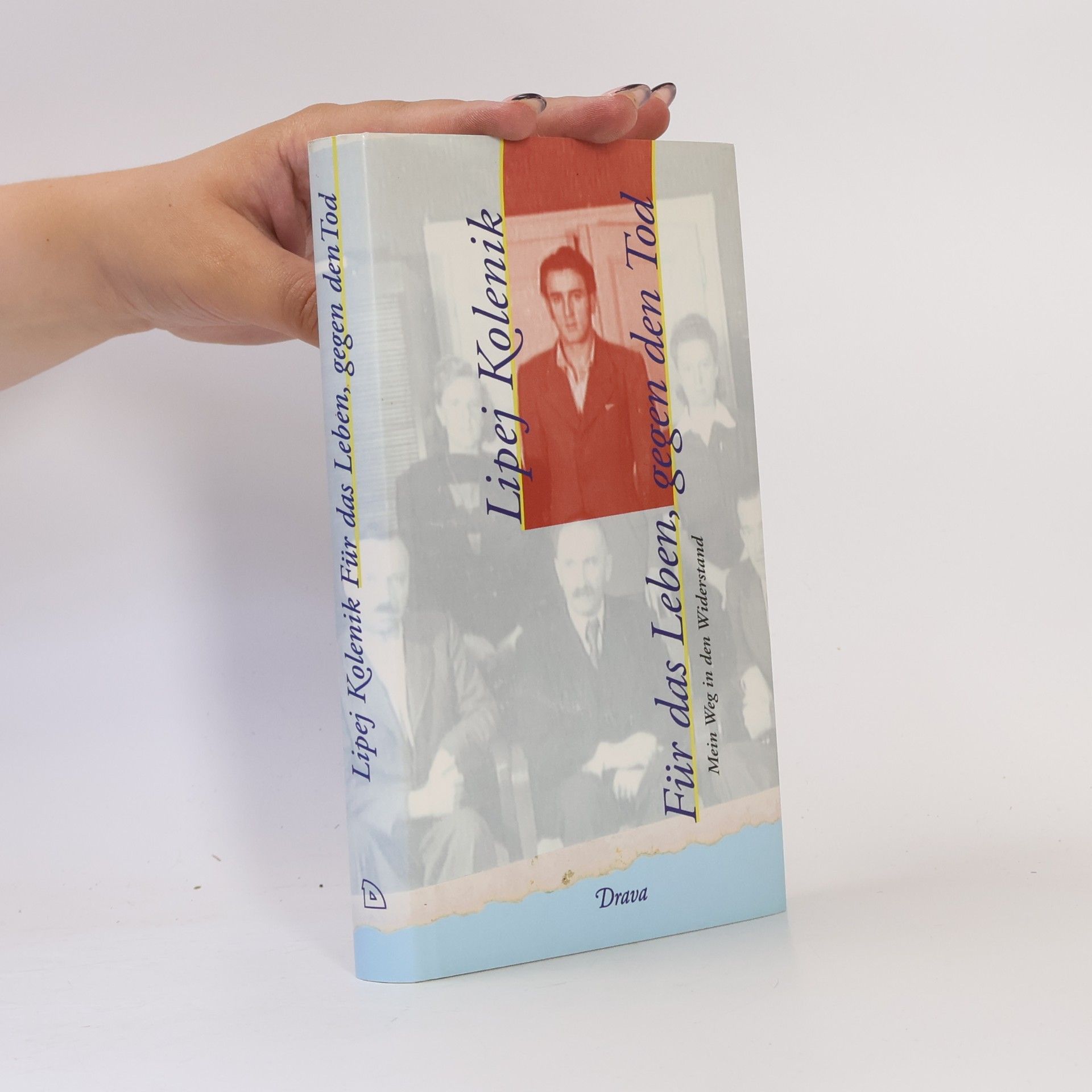 Lipej Kolenik Für das Leben, gegen den Tod