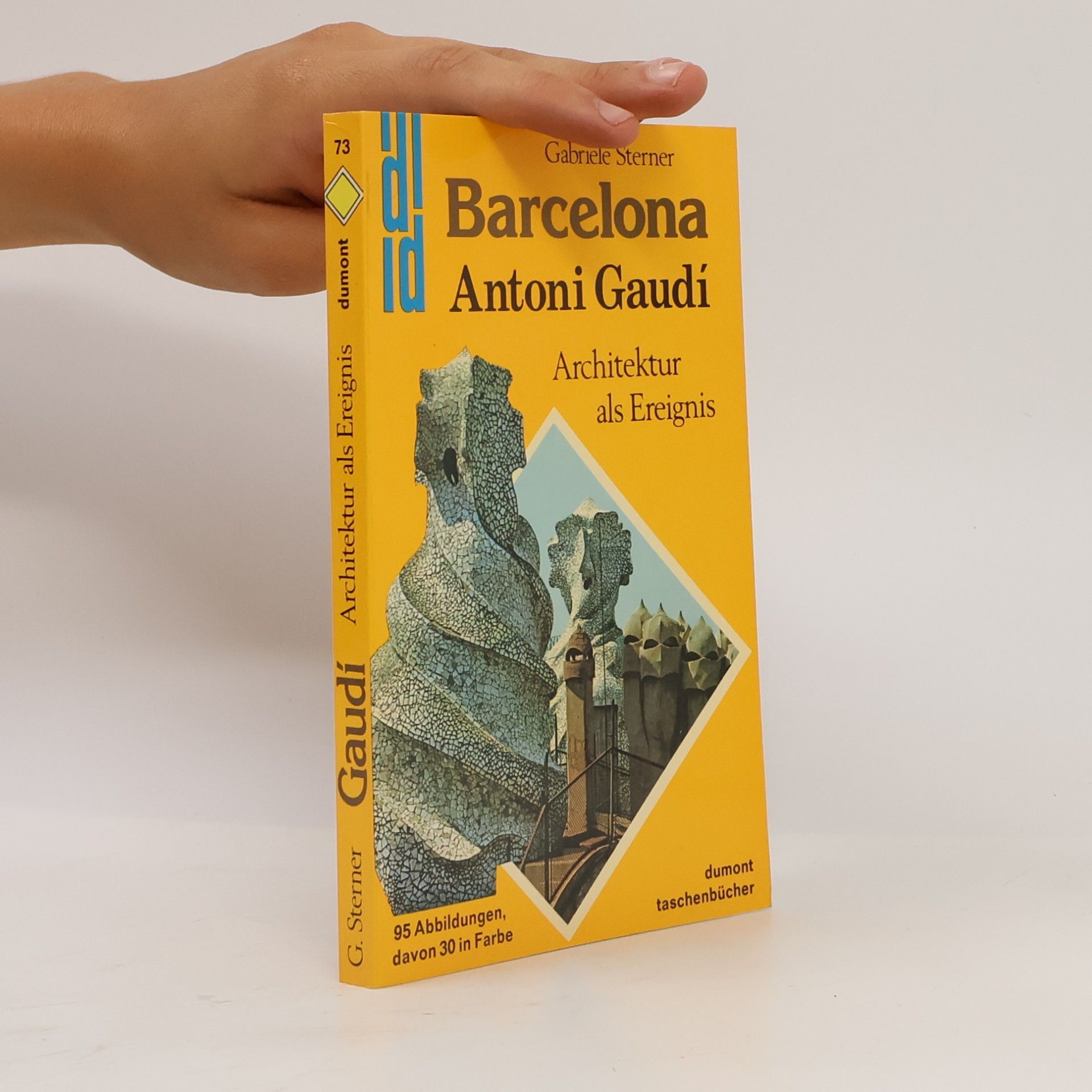 Gabriele Fahr-Becker Barcelona. Antoni Gaudí y Corn'et. Architektur als Ereignis