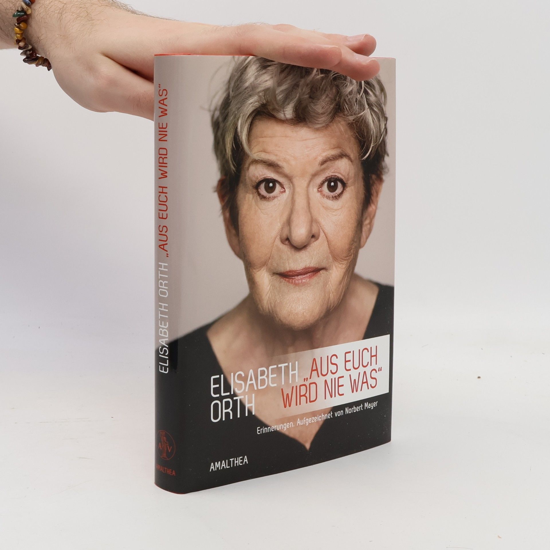 Elisabeth Orth Aus euch wird nie was