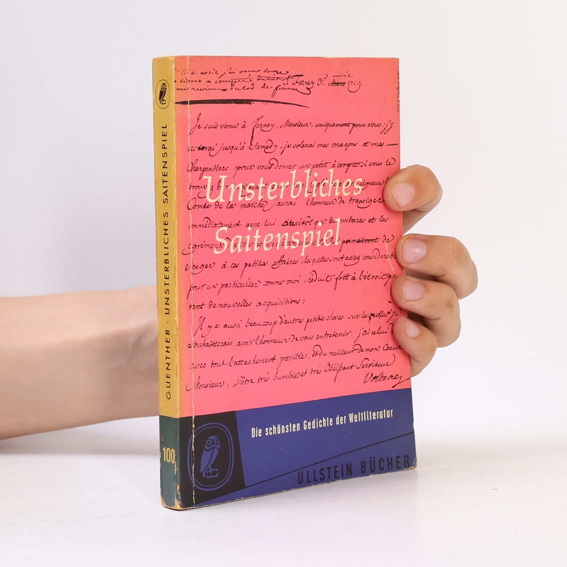 Johannes Guenther Unsterbliches Saitenspiel. Die schönsten Gedichte der Weltliteratur