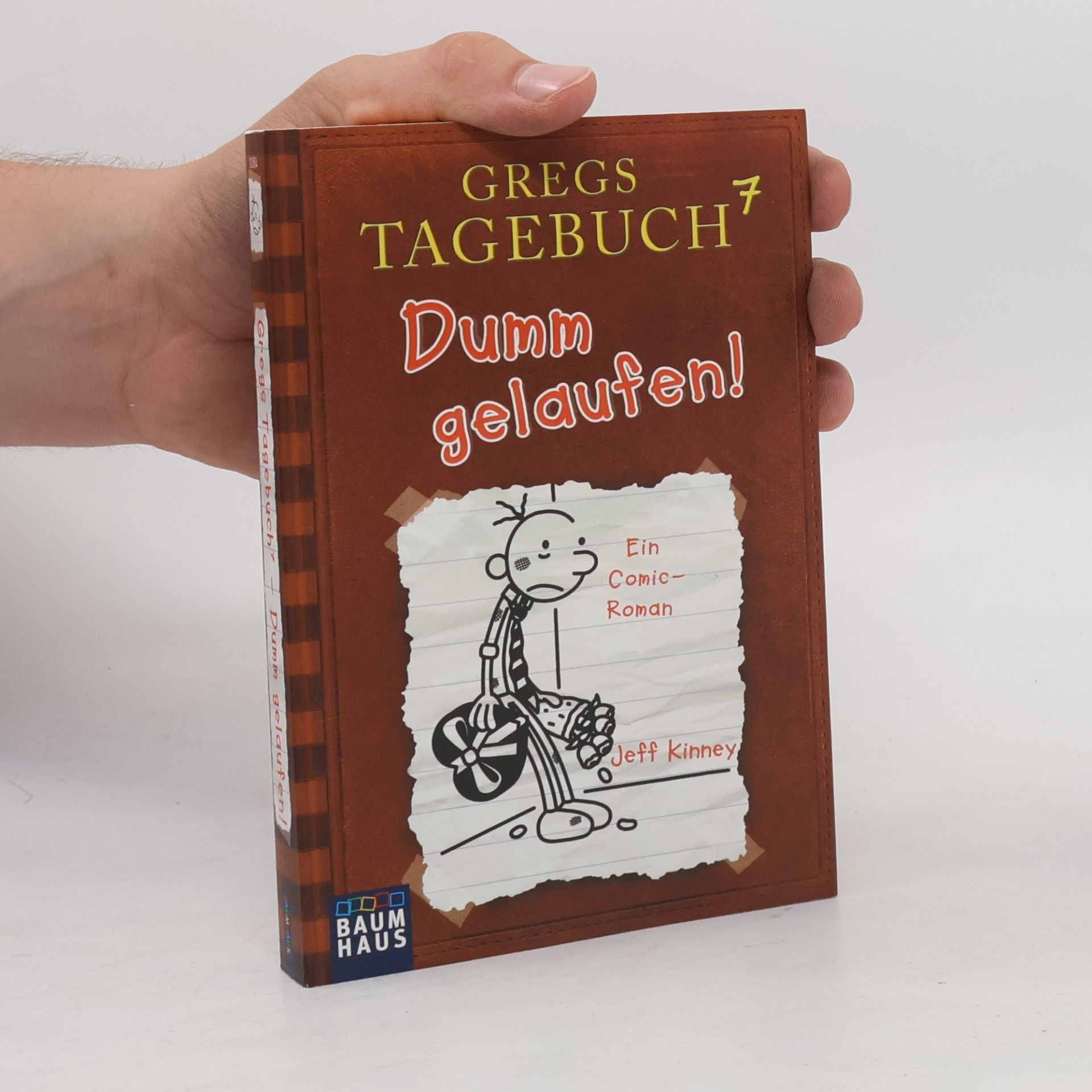 Jeff Kinney Gregs Tagebuch 7. Dumm gelaufen!