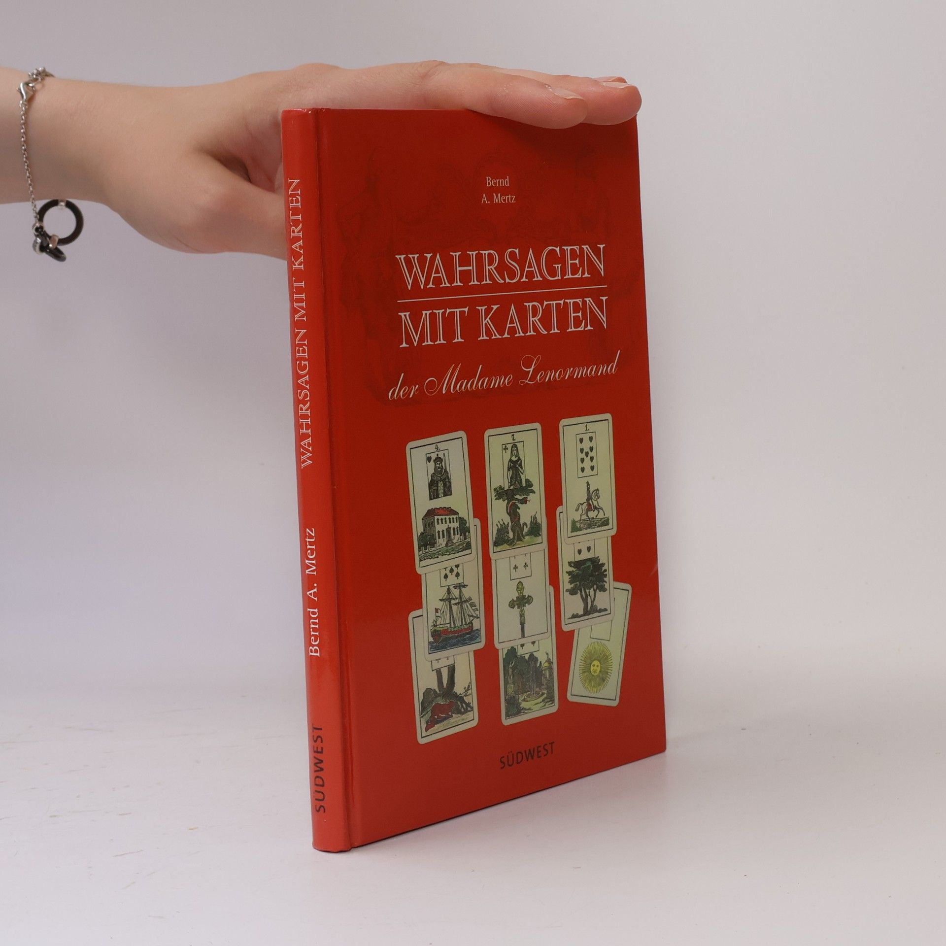 Bernd A. Mertz Wahrsagen mit Karten der Madame Lenormand