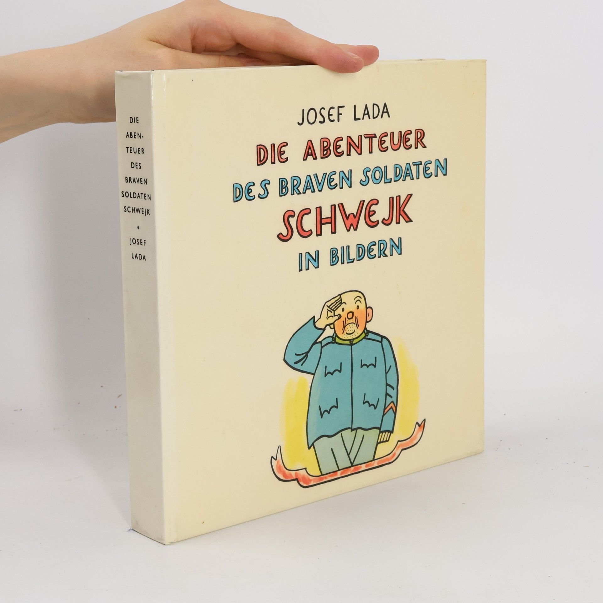 Jaroslav Hašek Die Abenteuer des braven Soldaten Schwejk in Bildern