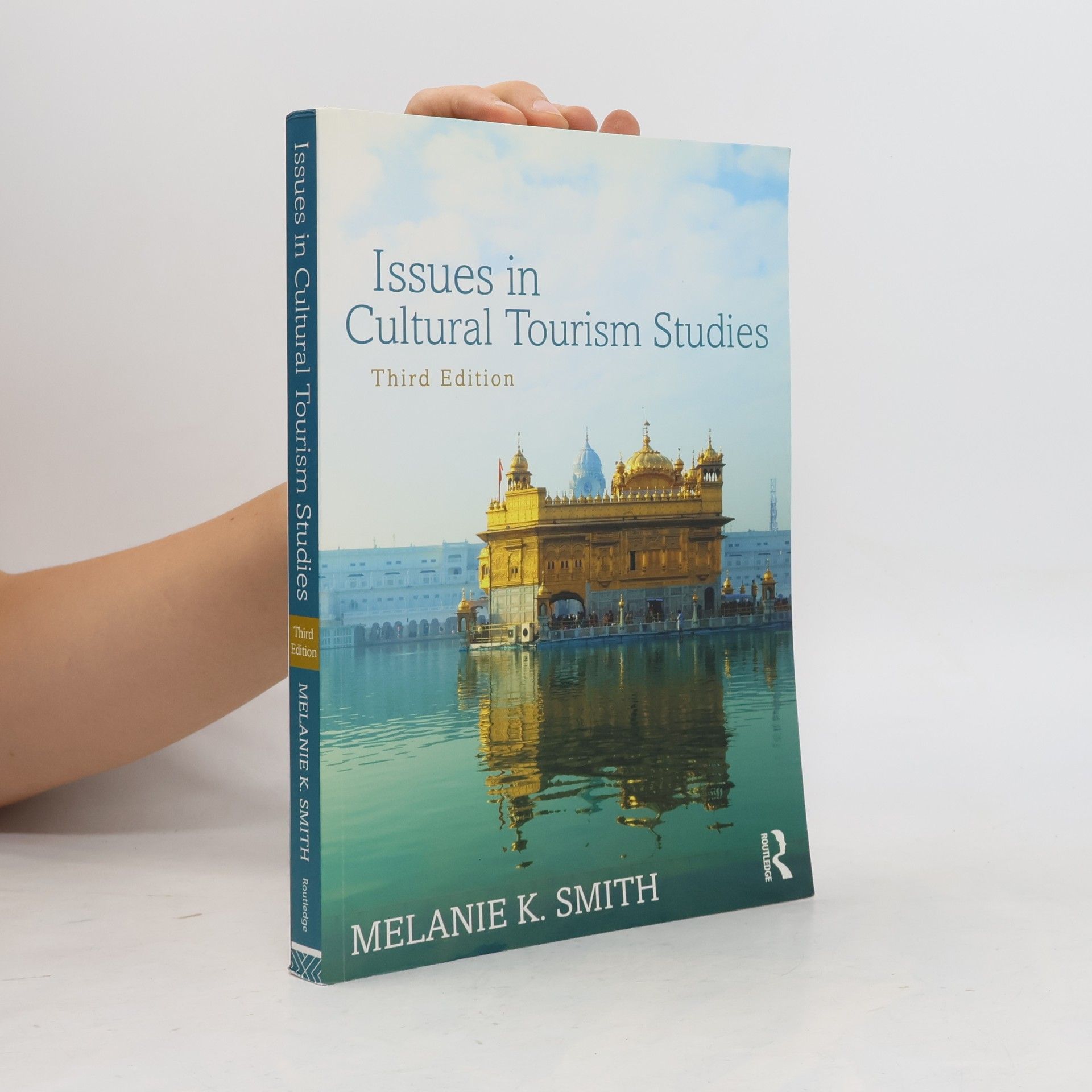 Melanie K. Smith Issues in Cultural Tourism Studies