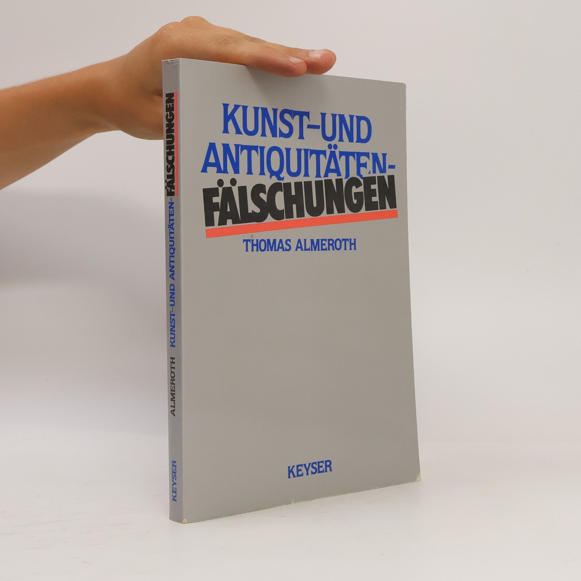 Thomas Almeroth Kunst- und Antiquitätenfälschungen