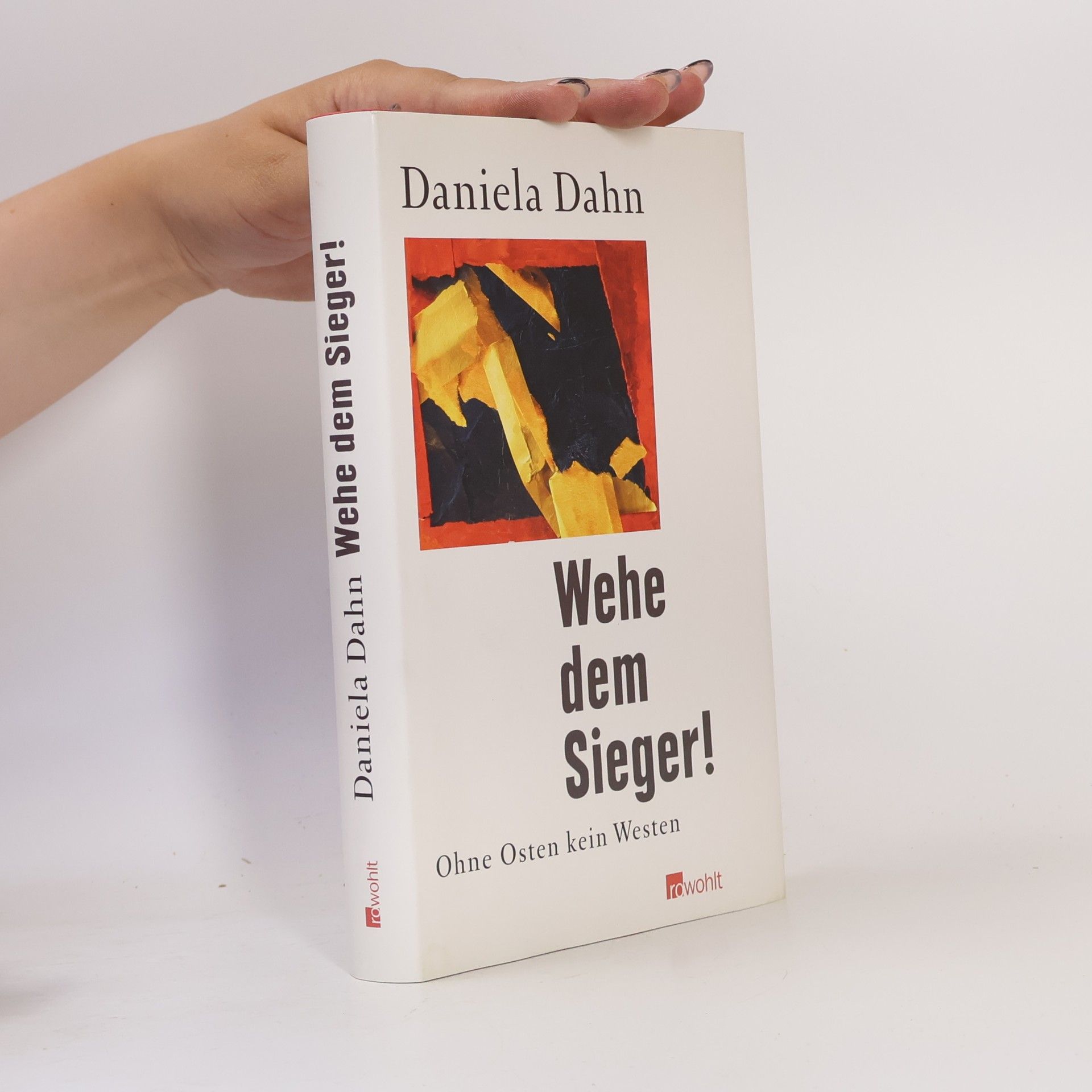 Daniela Dahn Wehe dem Sieger!