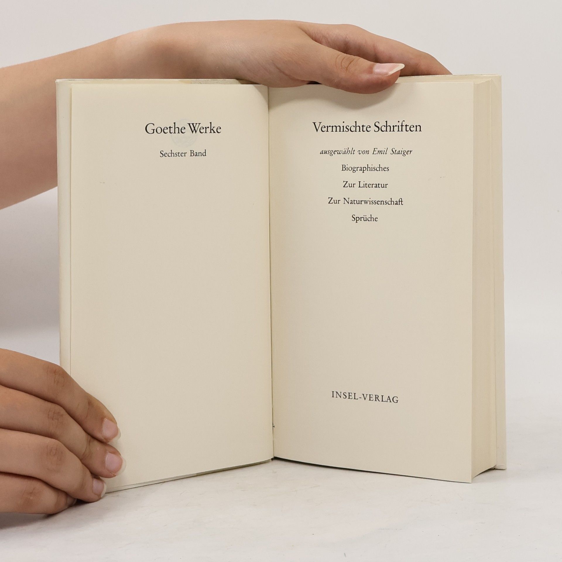Johann Wolfgang von Goethe Goethe Werke Sechster Band. Vermischte Schriften