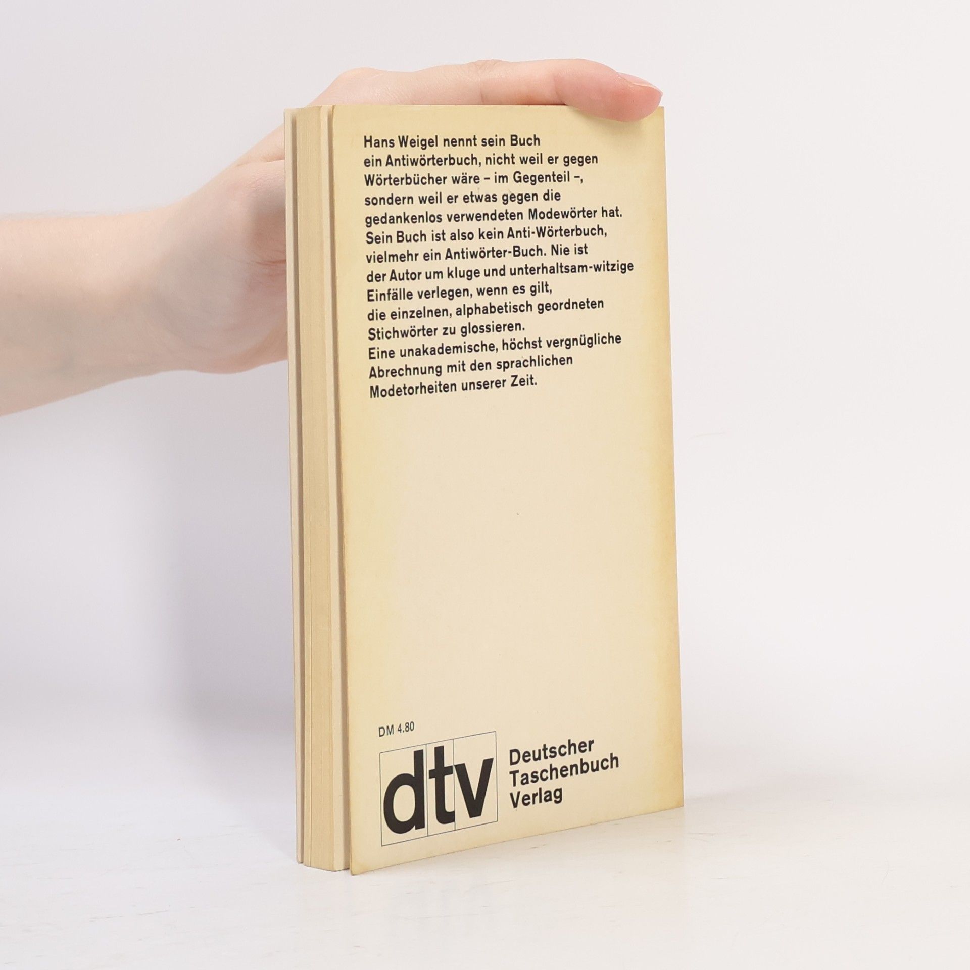Hans Wiegel Die Leiden der jungen Wörter. Ein Antiwörterbuch