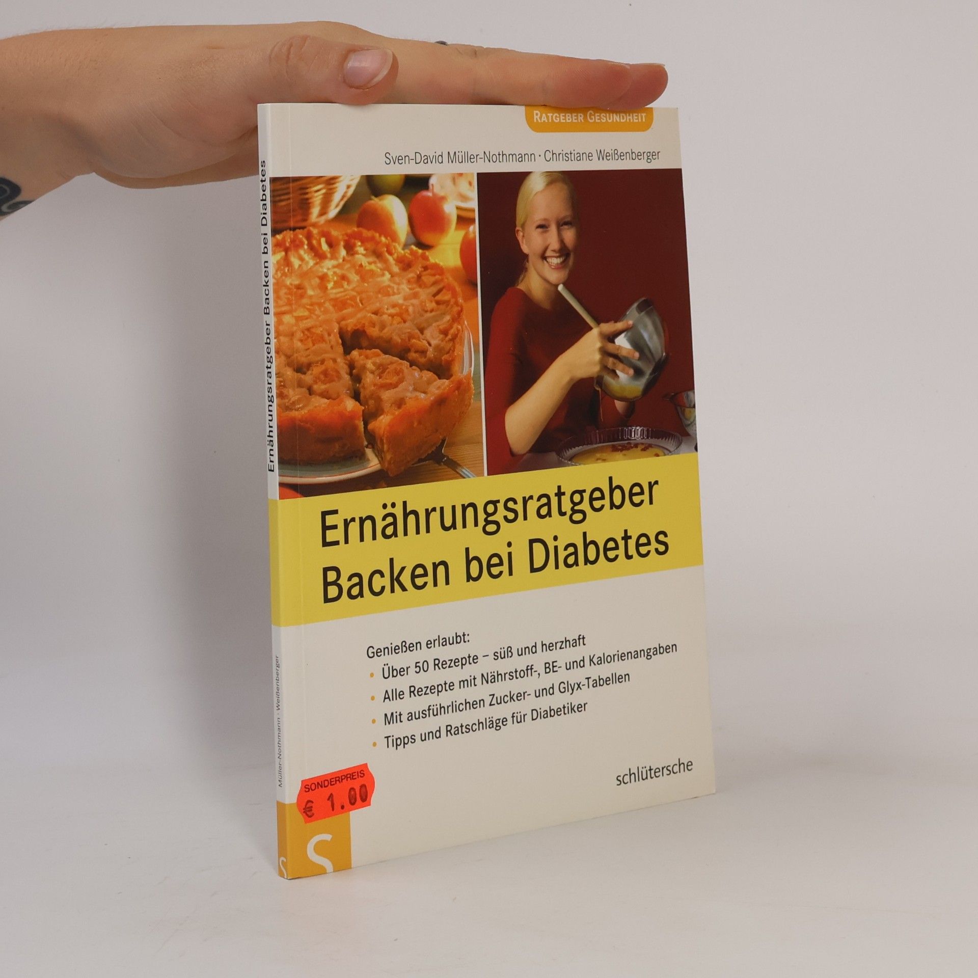 Sven-David Müller-Nothmann Ernährungsratgeber Backen bei Diabetes - genießen erlaubt