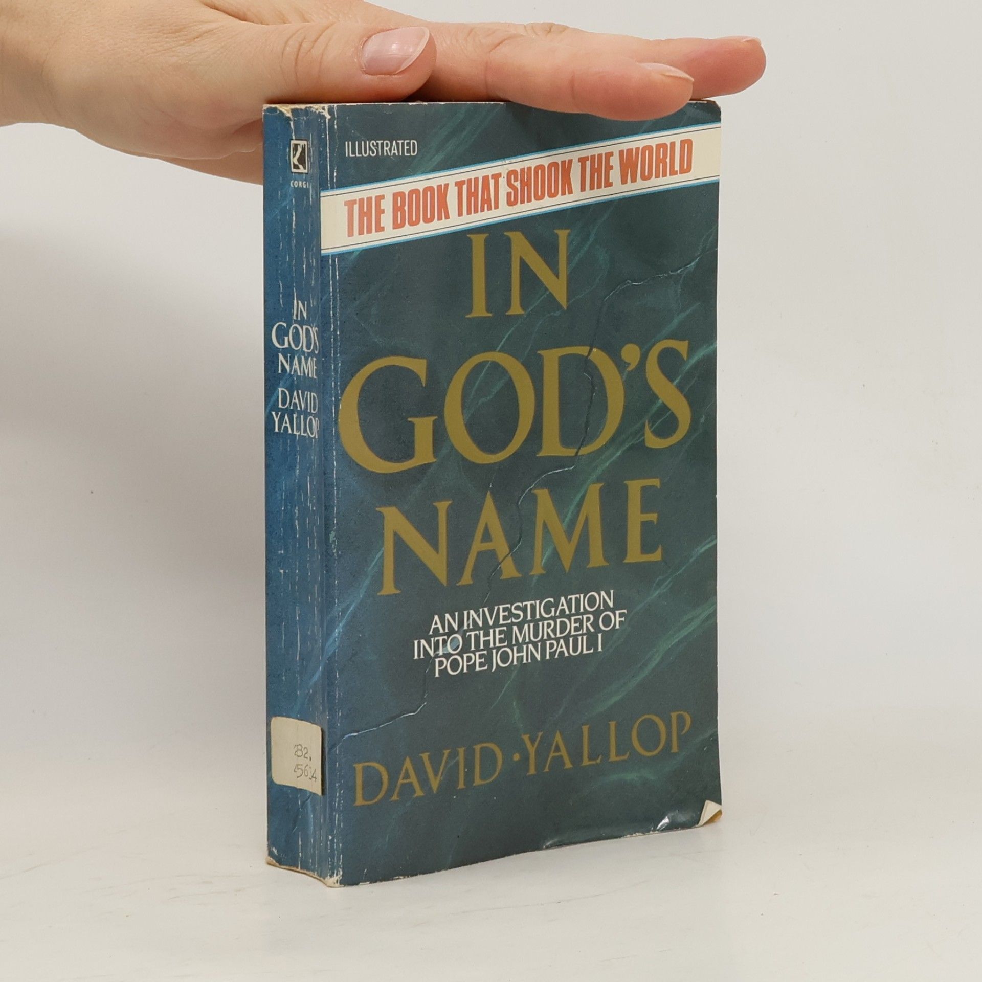 David A. Yallop In God's Name