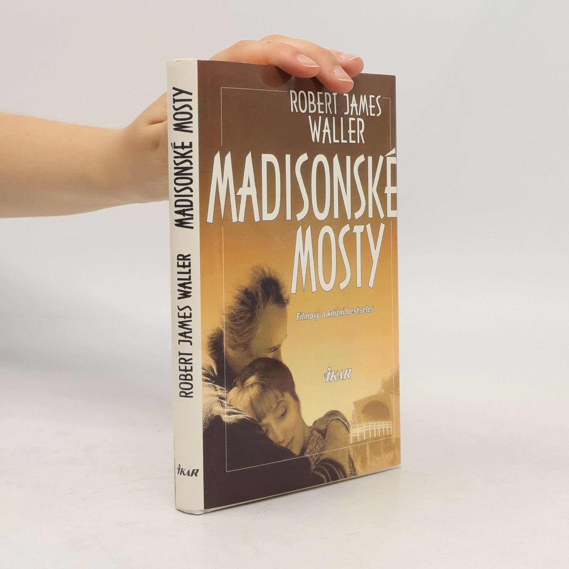 Robert James Waller Madisonské mosty