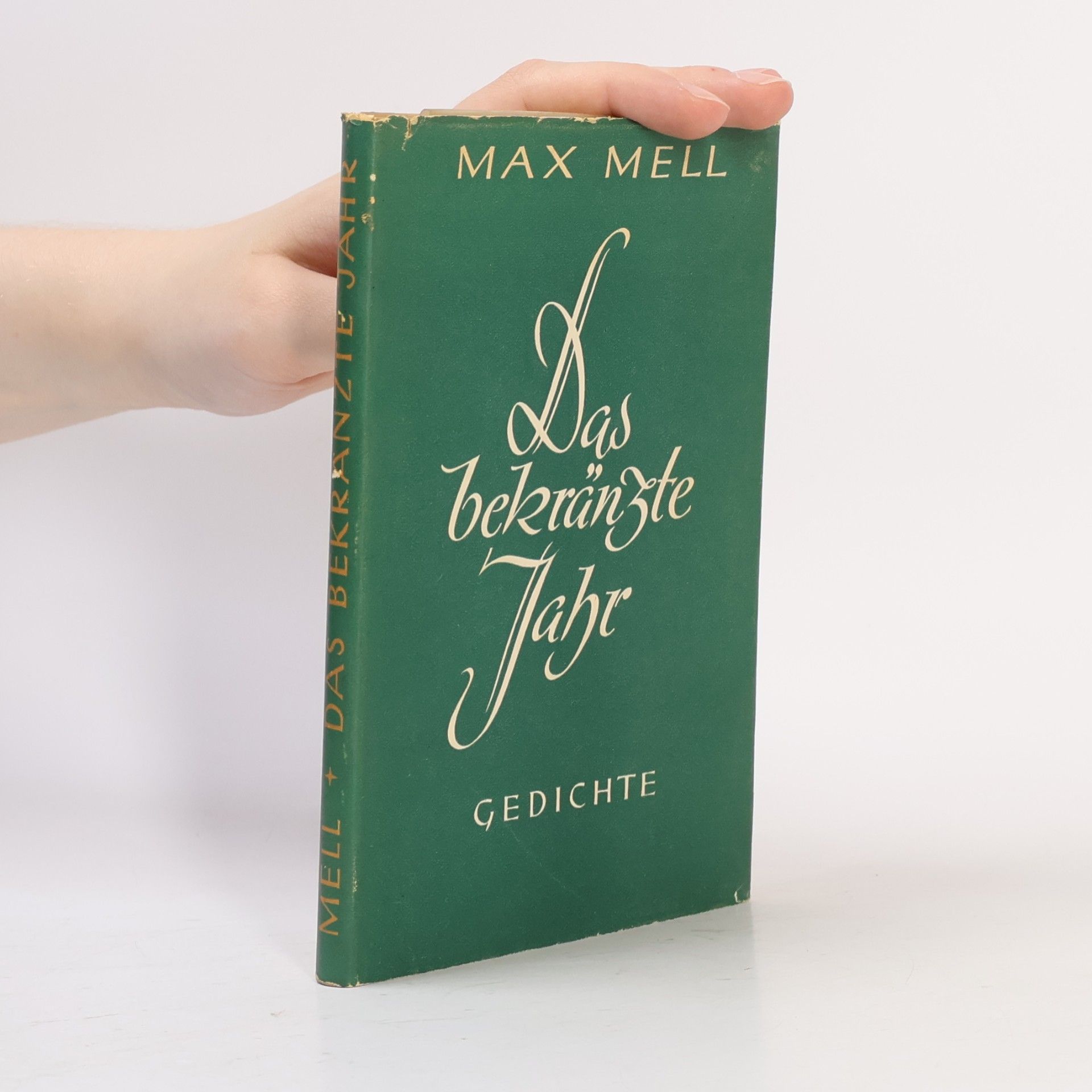 Max Mell Das bekränzte Jahr