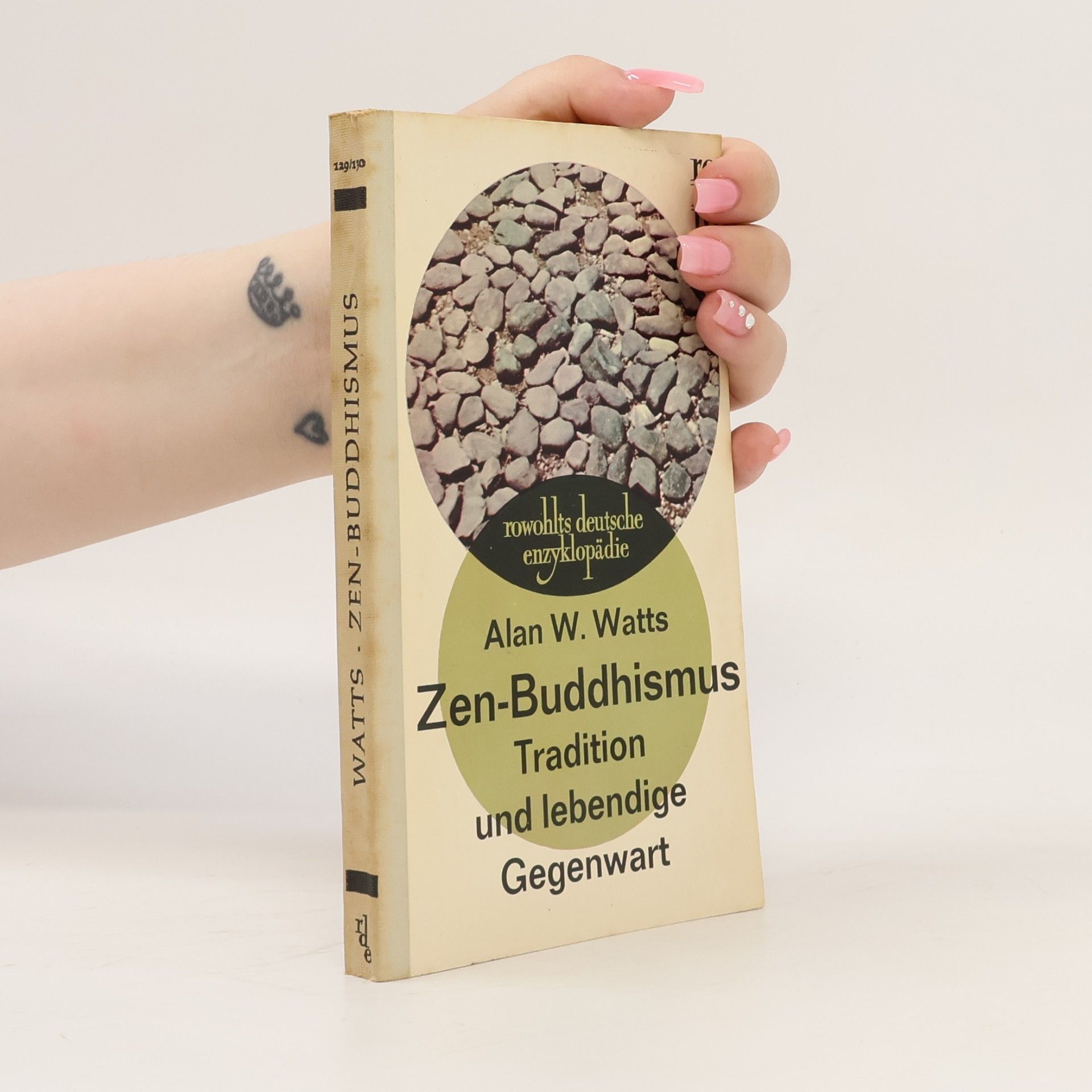Alan Watts Zen-Buddhismus: Tradition und lebendige Gegenwart