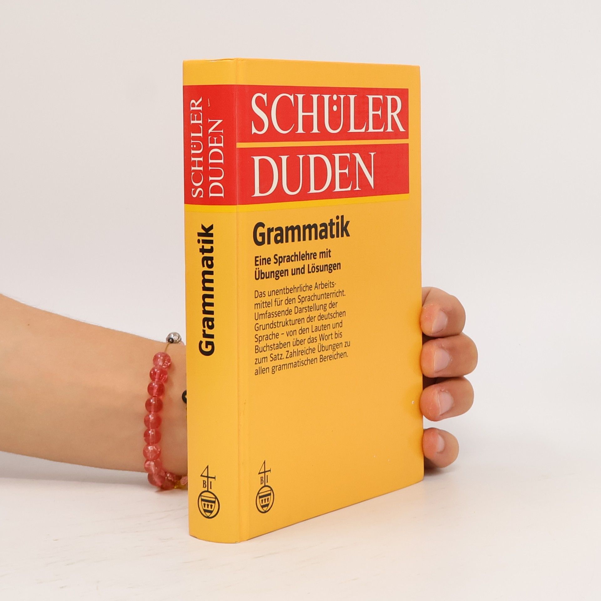 Schülerduden Grammatik : eine Sprachlehre mit Übungen und Lösungen