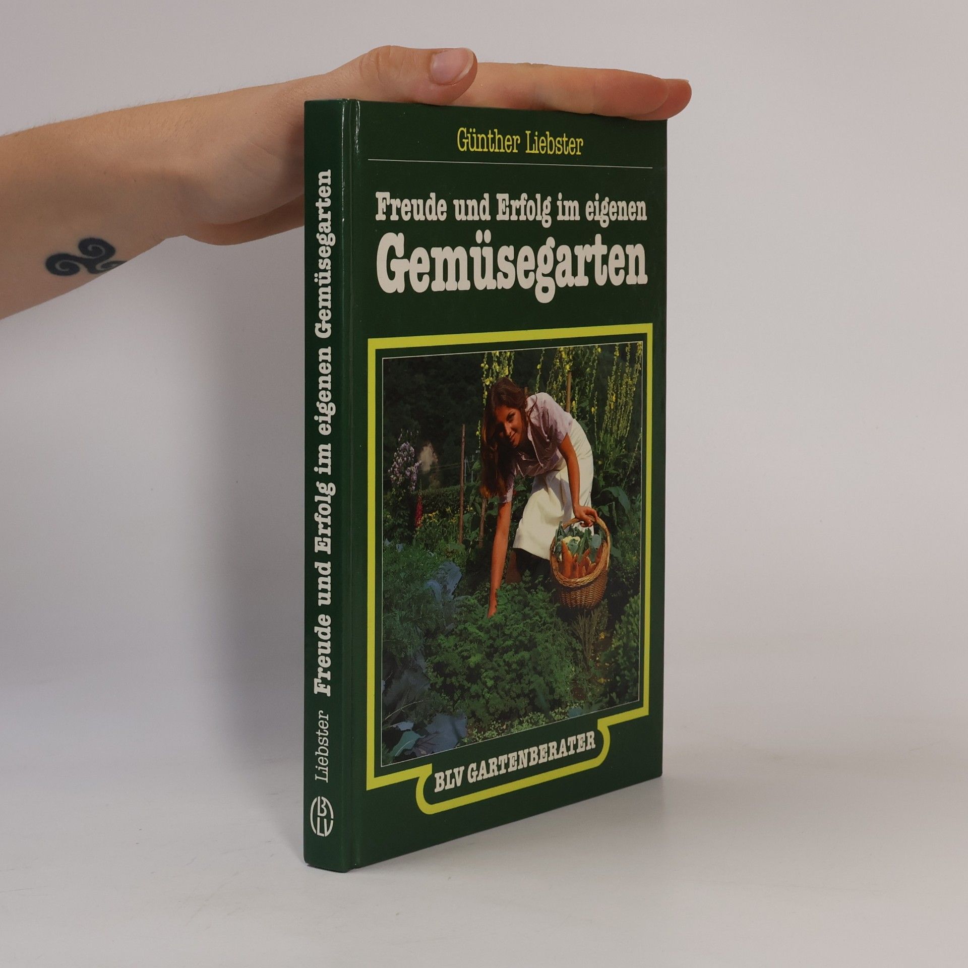 Günther Liebster Freude und Erfolg im eigenen Gemüsegarten