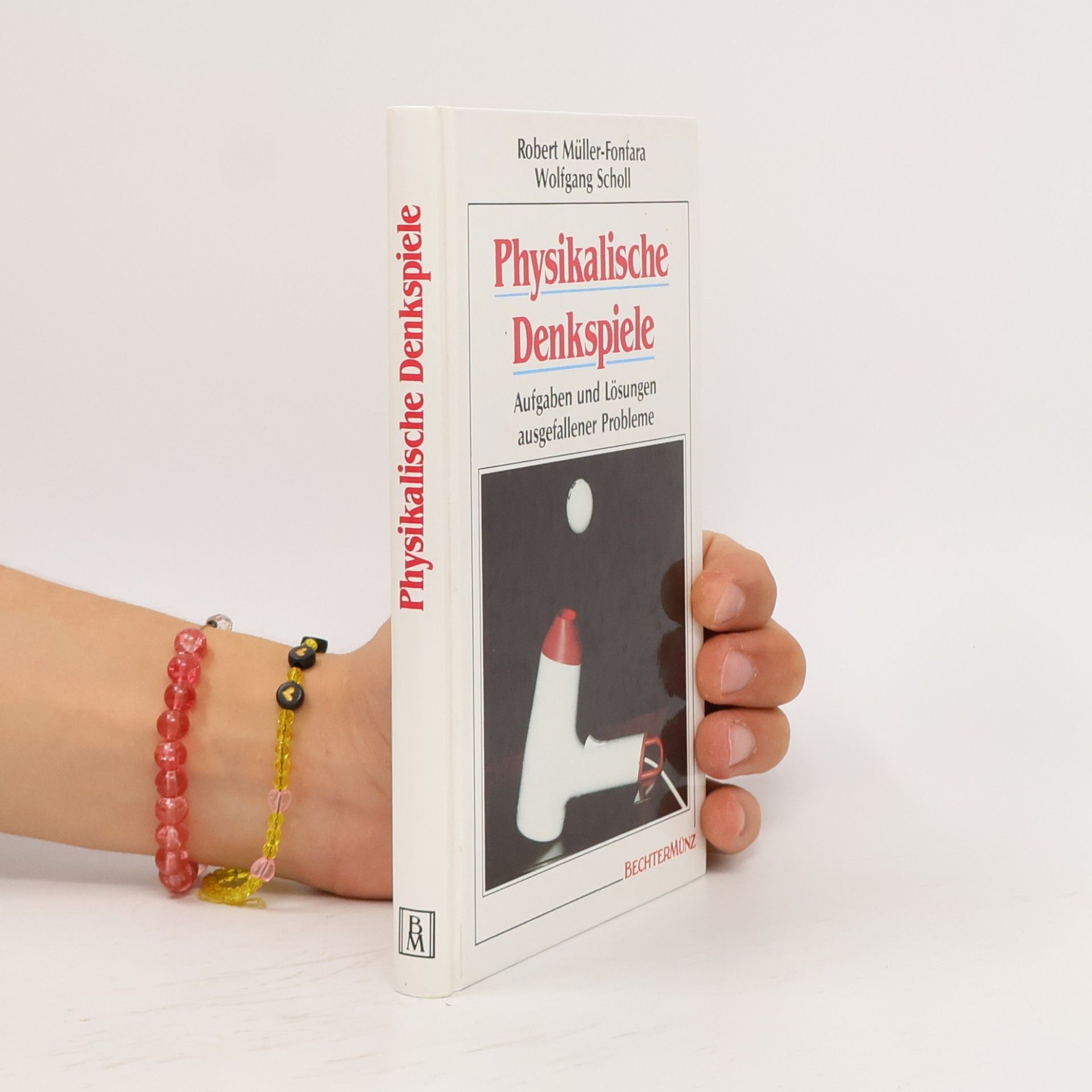 Robert Müller-Fonfara Physikalische Denkspiele