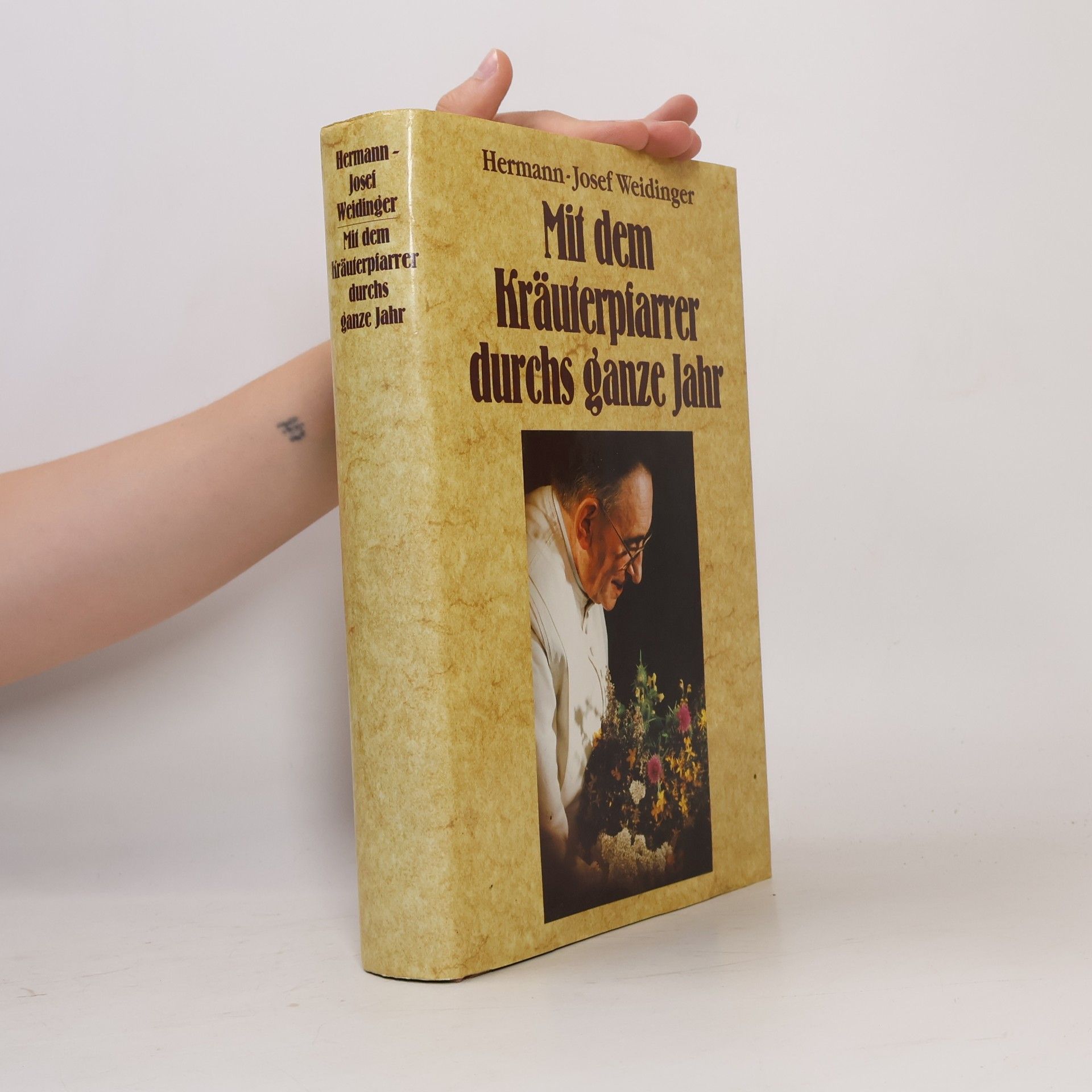 Josef Hermann Weidinger Mit dem Kräuterpfarrer durchs ganze Jahr