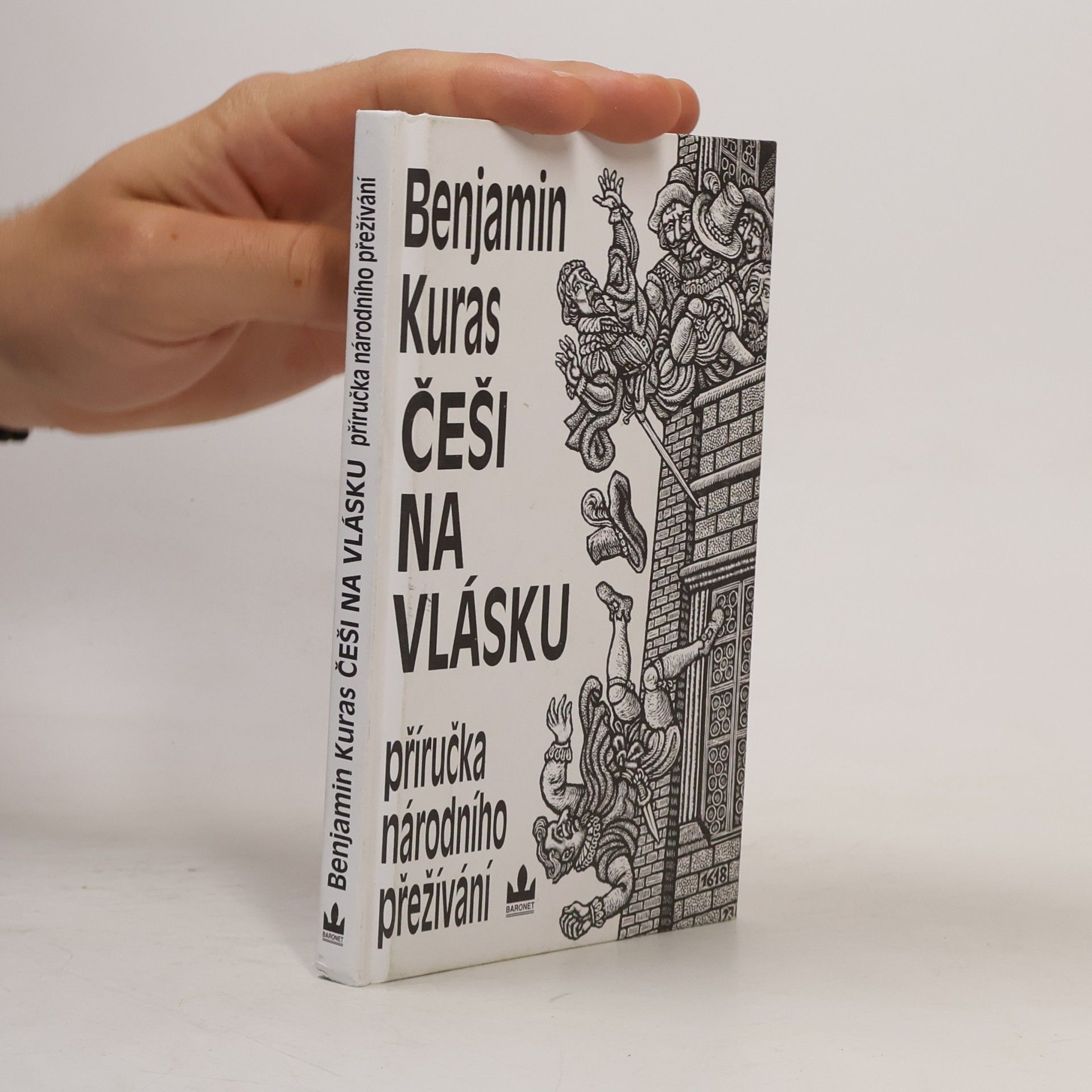 Benjamin Kuras Češi na vlásku. Příručka národního přežívání